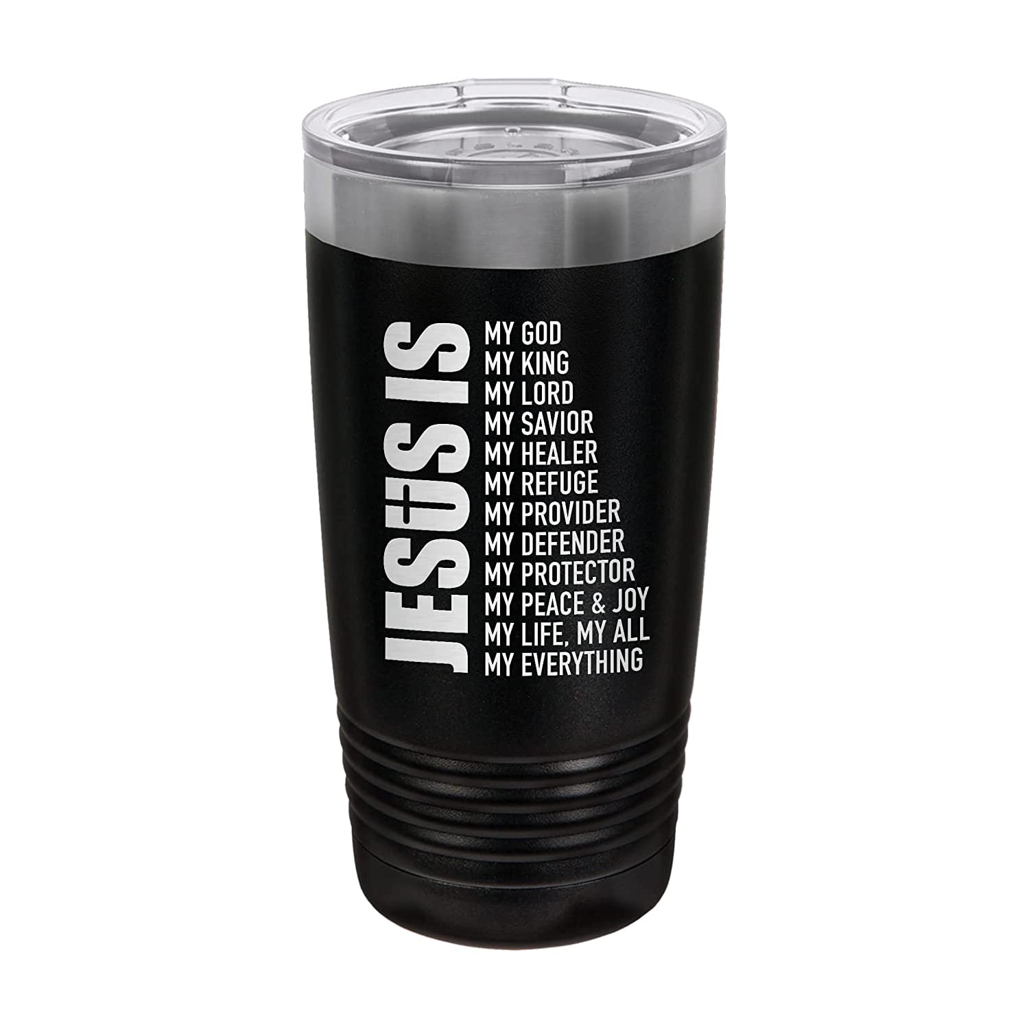 Jesus is My Everything My God My Lord My Savior Christian Engraved Insulated Stainless Steel Coffee Tumbler with Lid 20 oz.