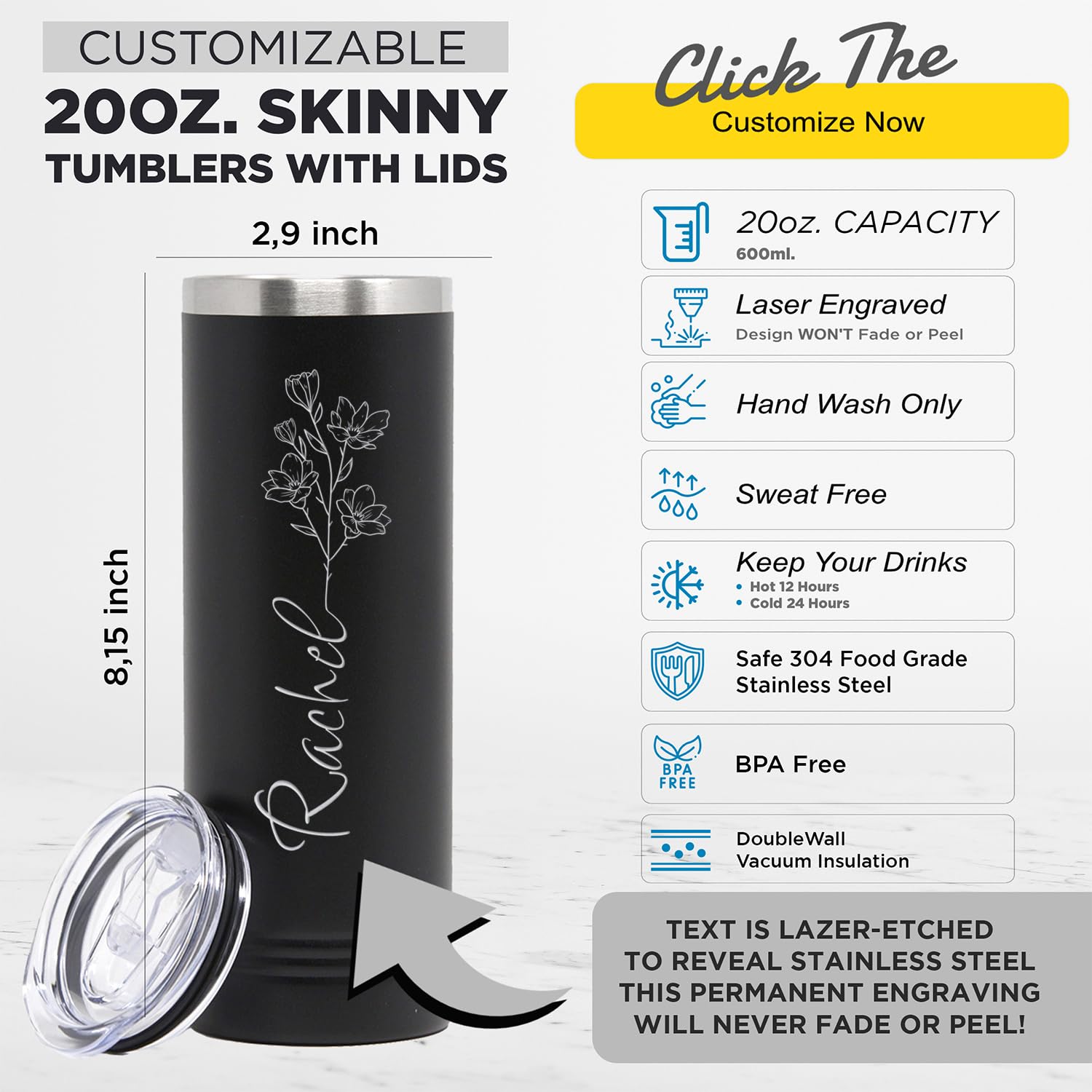 Custom Personalized Birth Flower Your Name Vertical Engraved Skinny Slim Black Tumbler with Lid 20 oz.