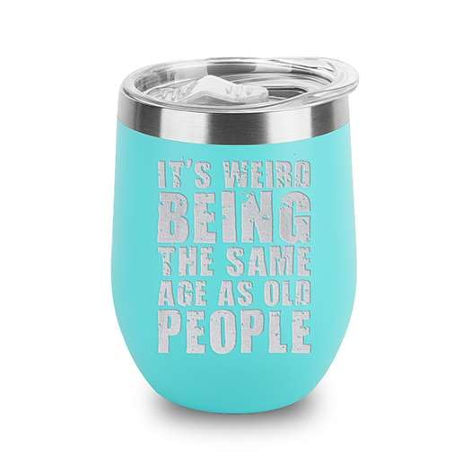 Funny 12oz Insulated Wine Cup, Gag Gift for Adults