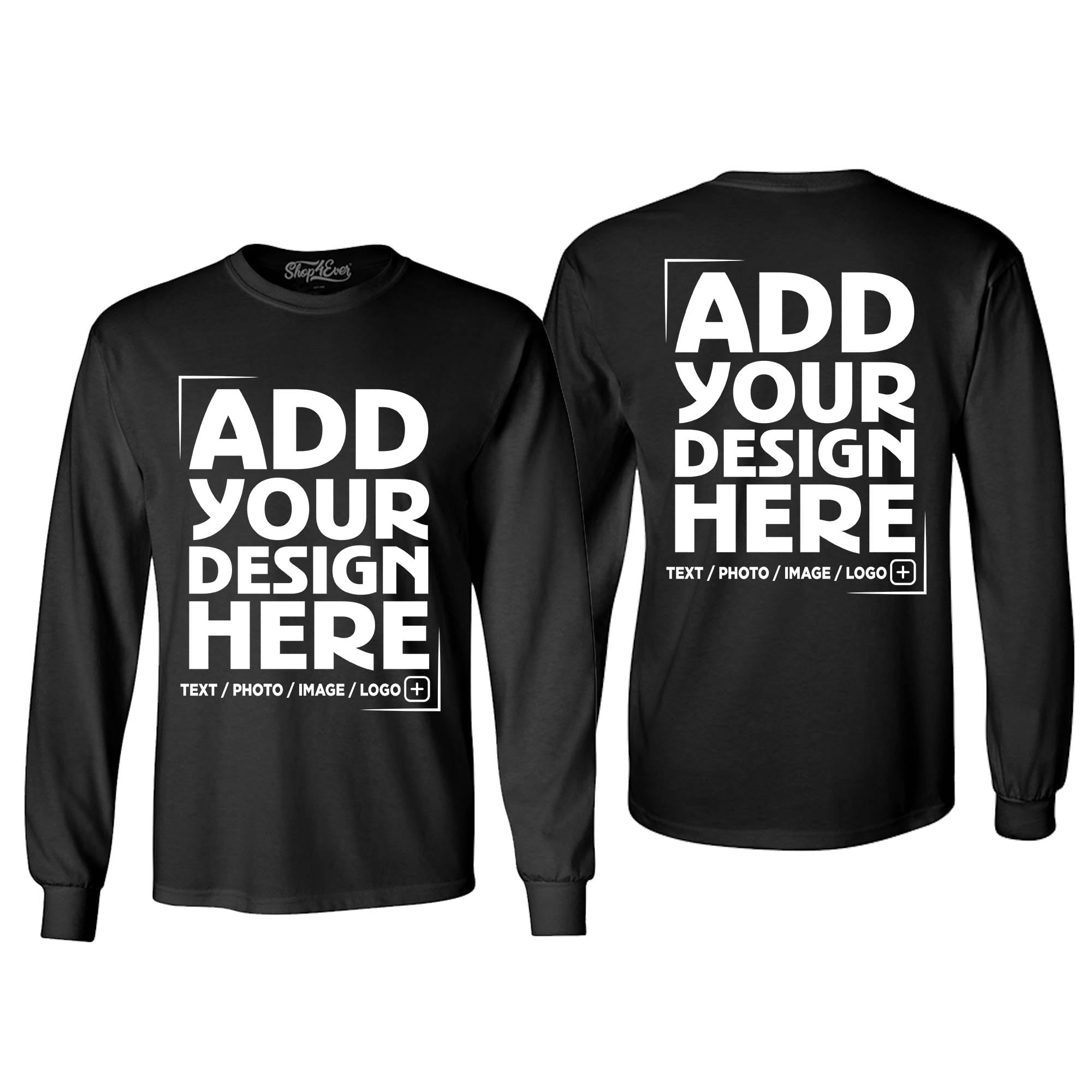 Custom Personalized Design Your Own Front Back Long Sleeve Shirt