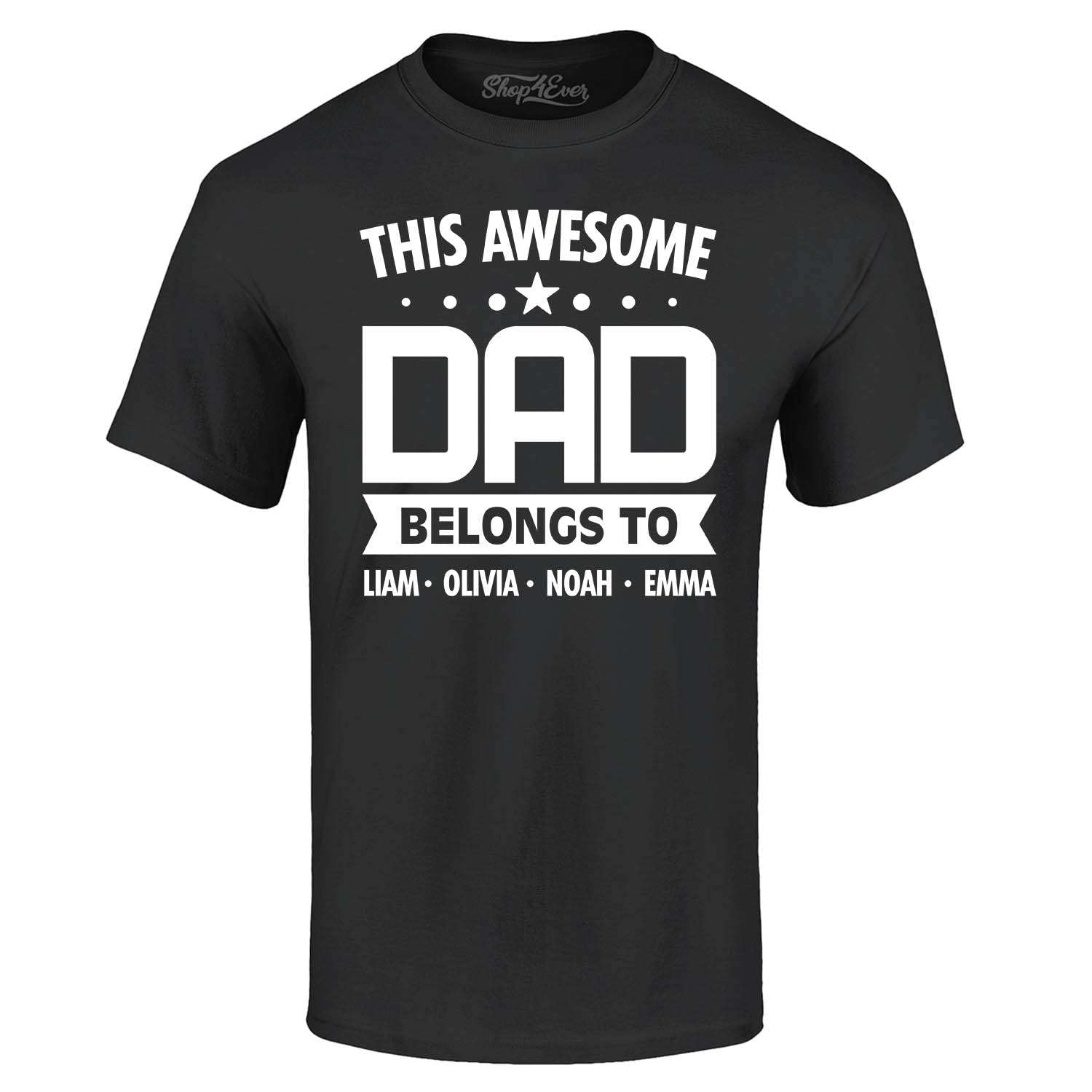 Custom Personalized This Awesome Dad Belongs to Kids Names Men T-Shirt