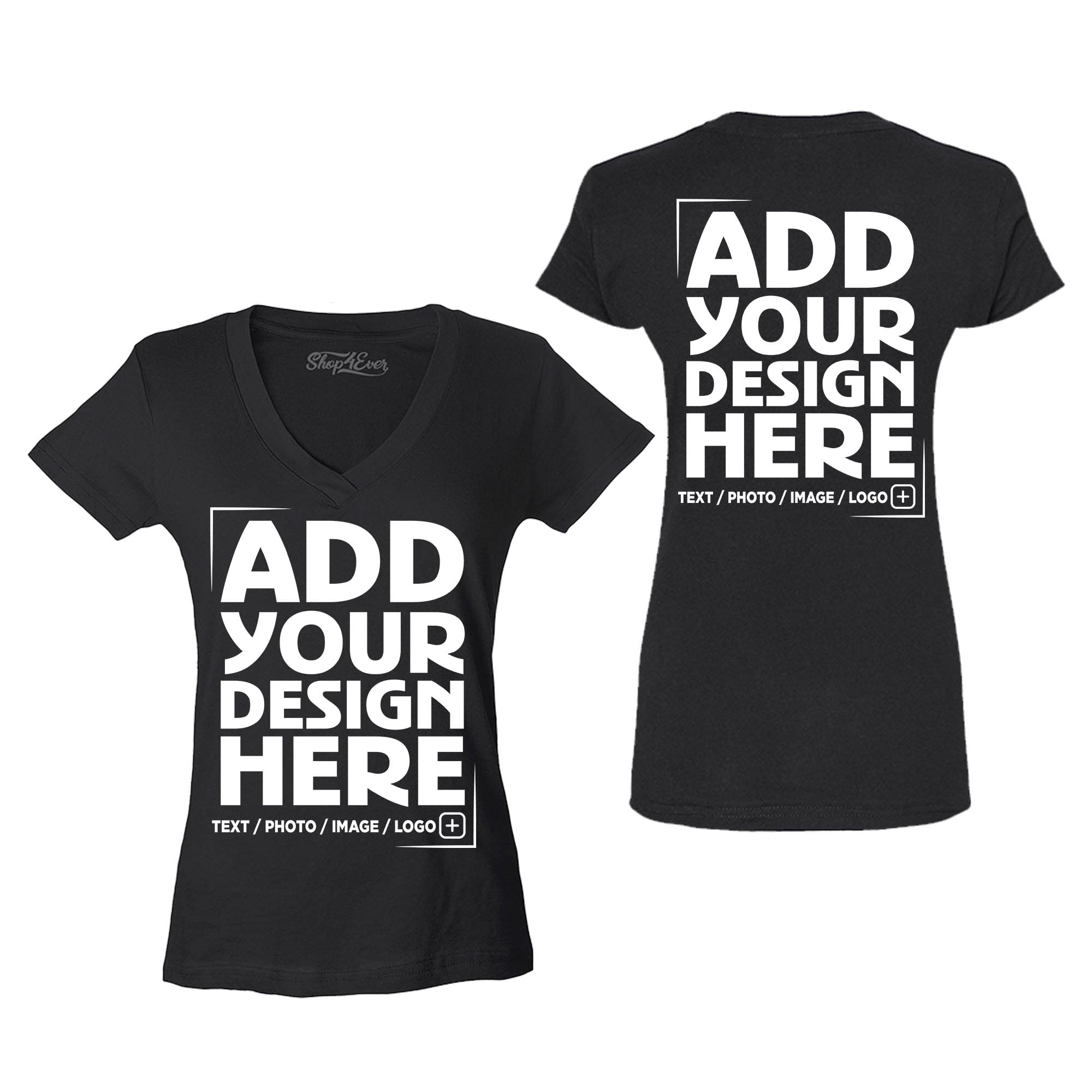 Custom Personalized Design Your Own Front Back Women's V-Neck T-Shirt
