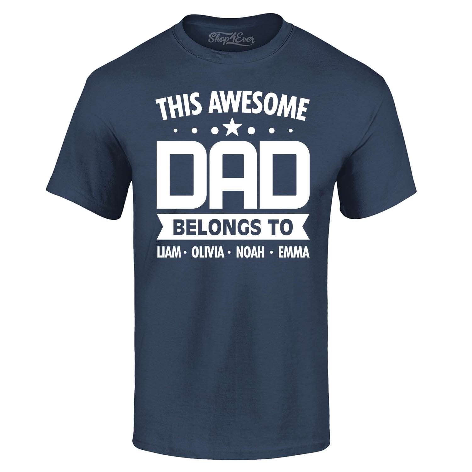 Custom Personalized This Awesome Dad Belongs to Kids Names Men T-Shirt