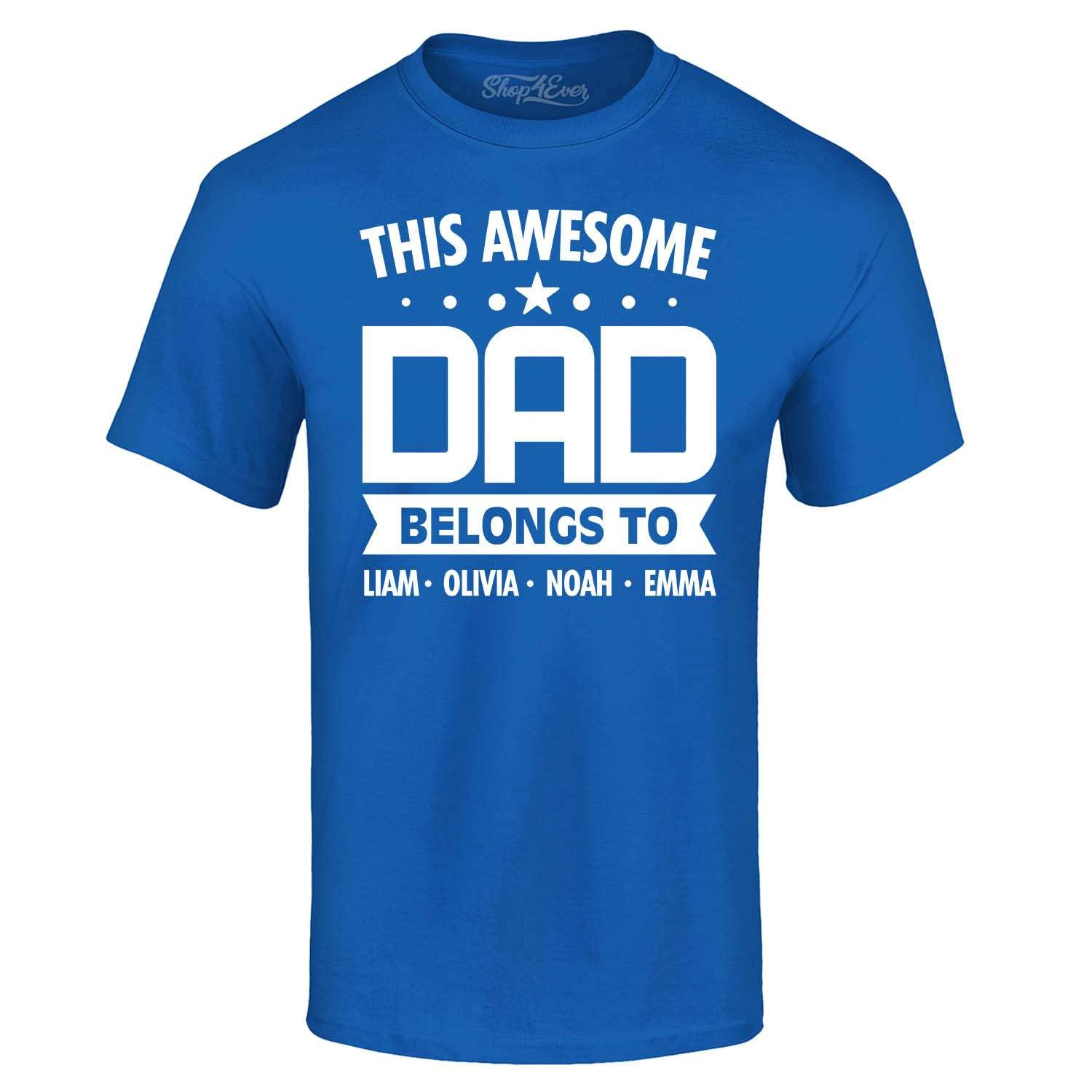 Custom Personalized This Awesome Dad Belongs to Kids Names Men T-Shirt