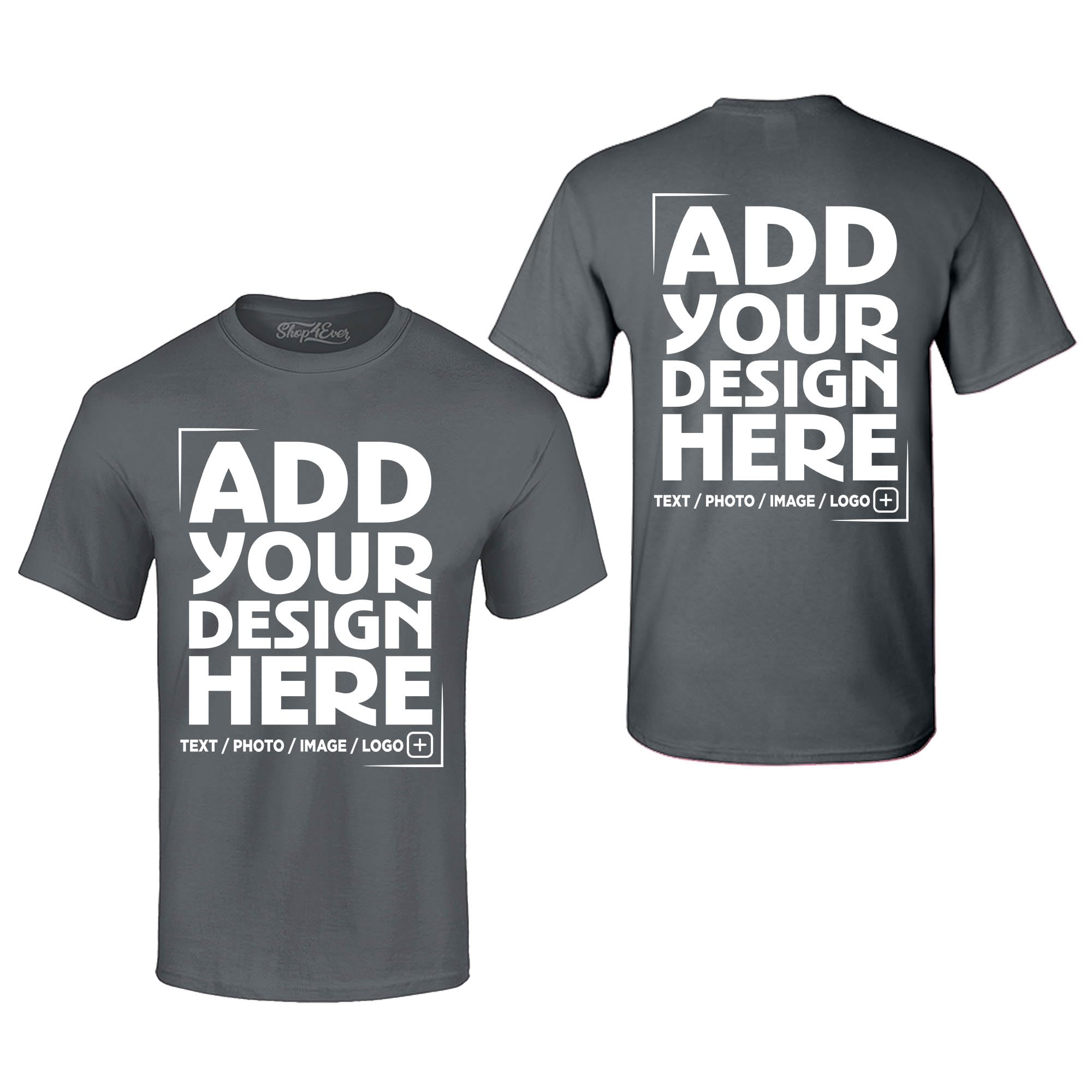Custom Personalized Design Your Own Front Back T-Shirt