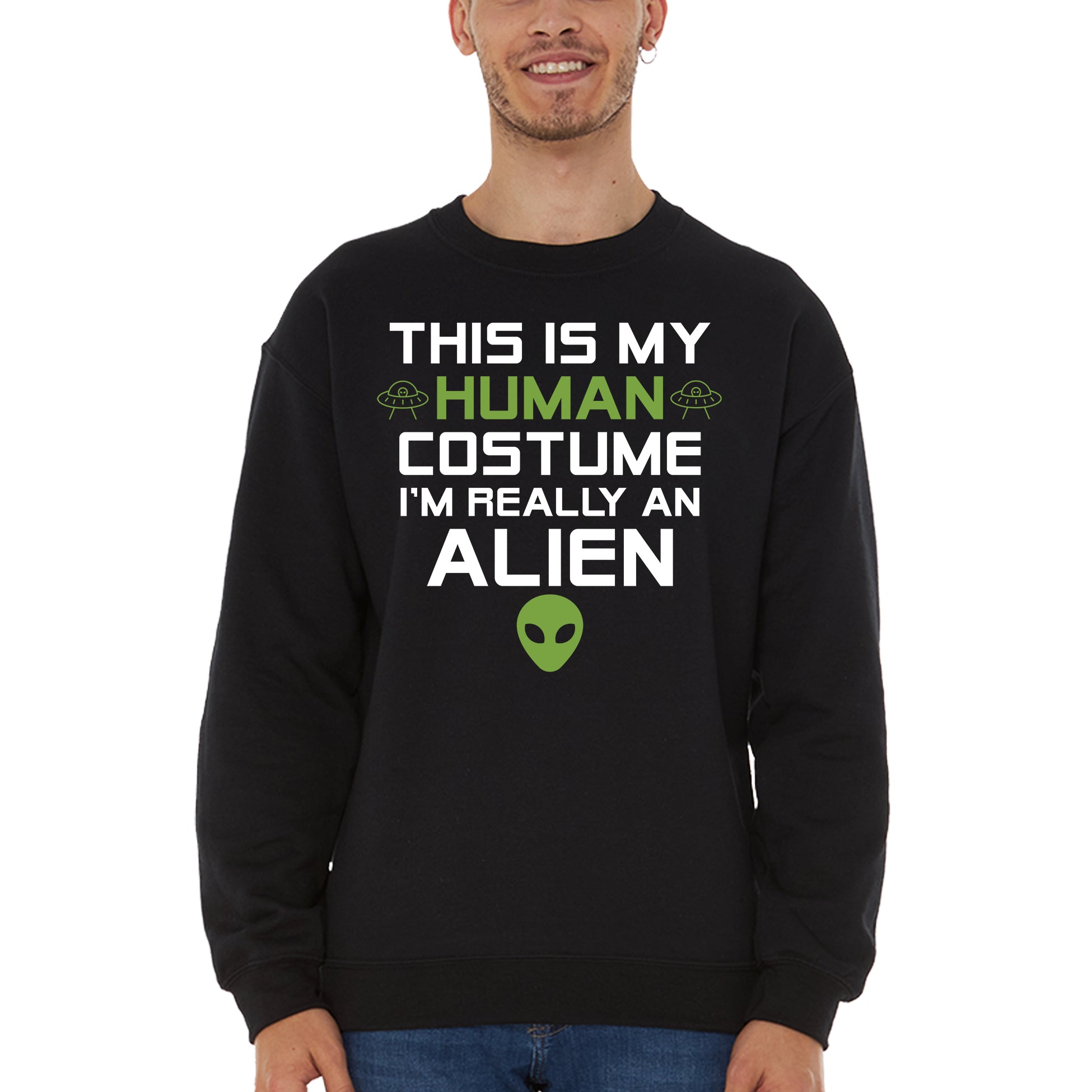 This is My Human Costume I'm Really an Alien Crewneck Sweatshirts