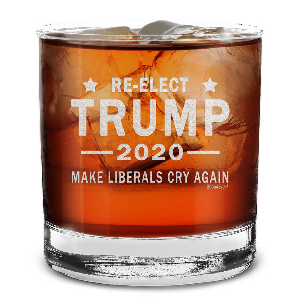 Re-Elect Trump 2020 Make Liberals Cry Again Engraved Whiskey Glass