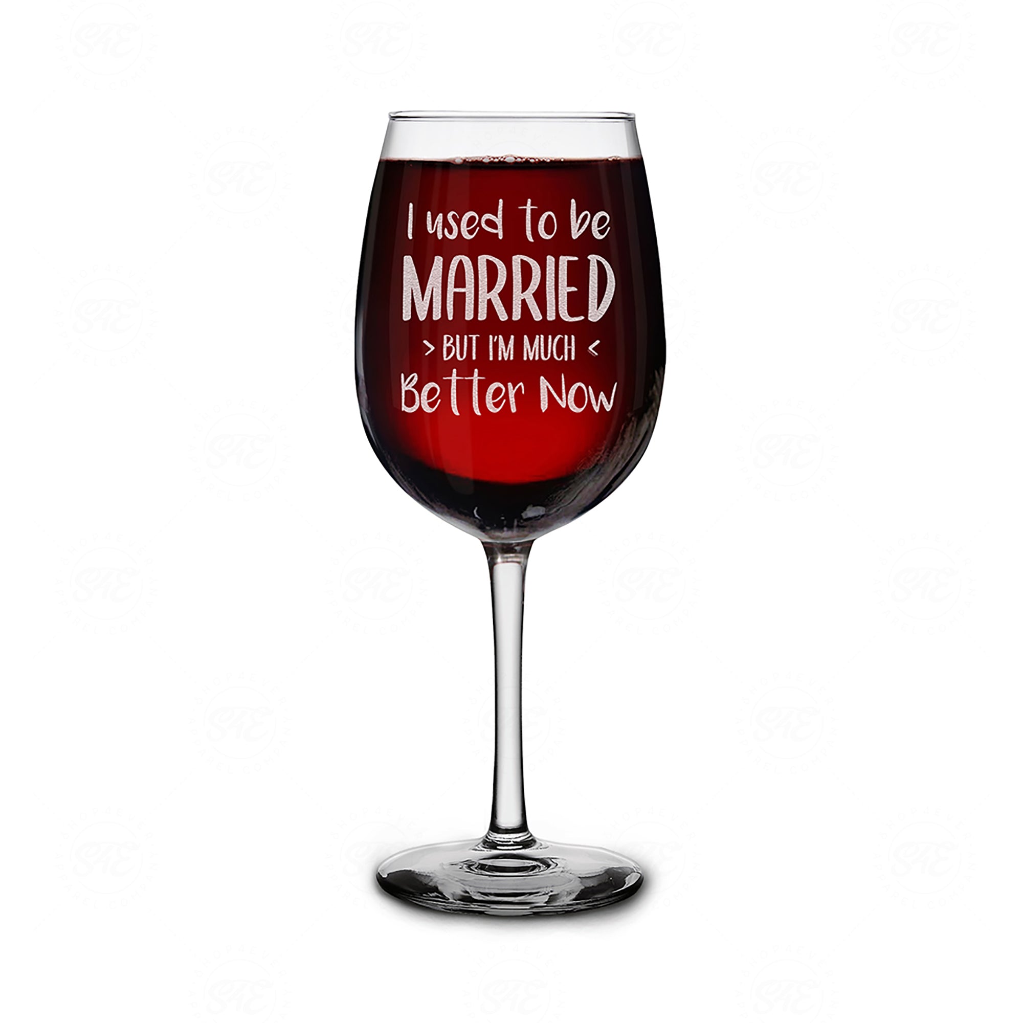 I Used To Be Married But I'm Much Better Now Engraved Stemmed Wine Glass Funny Gift for Divorcee Divorce Party (16 oz.)