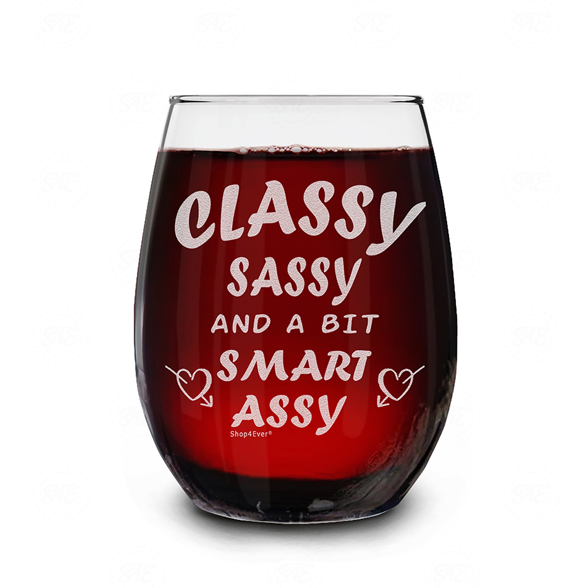 Classy Sassy And A Bit Smart Laser Engraved Stemless Wine Glass Funny Drinking Wine Glass For Bestfriend Sister Daughter