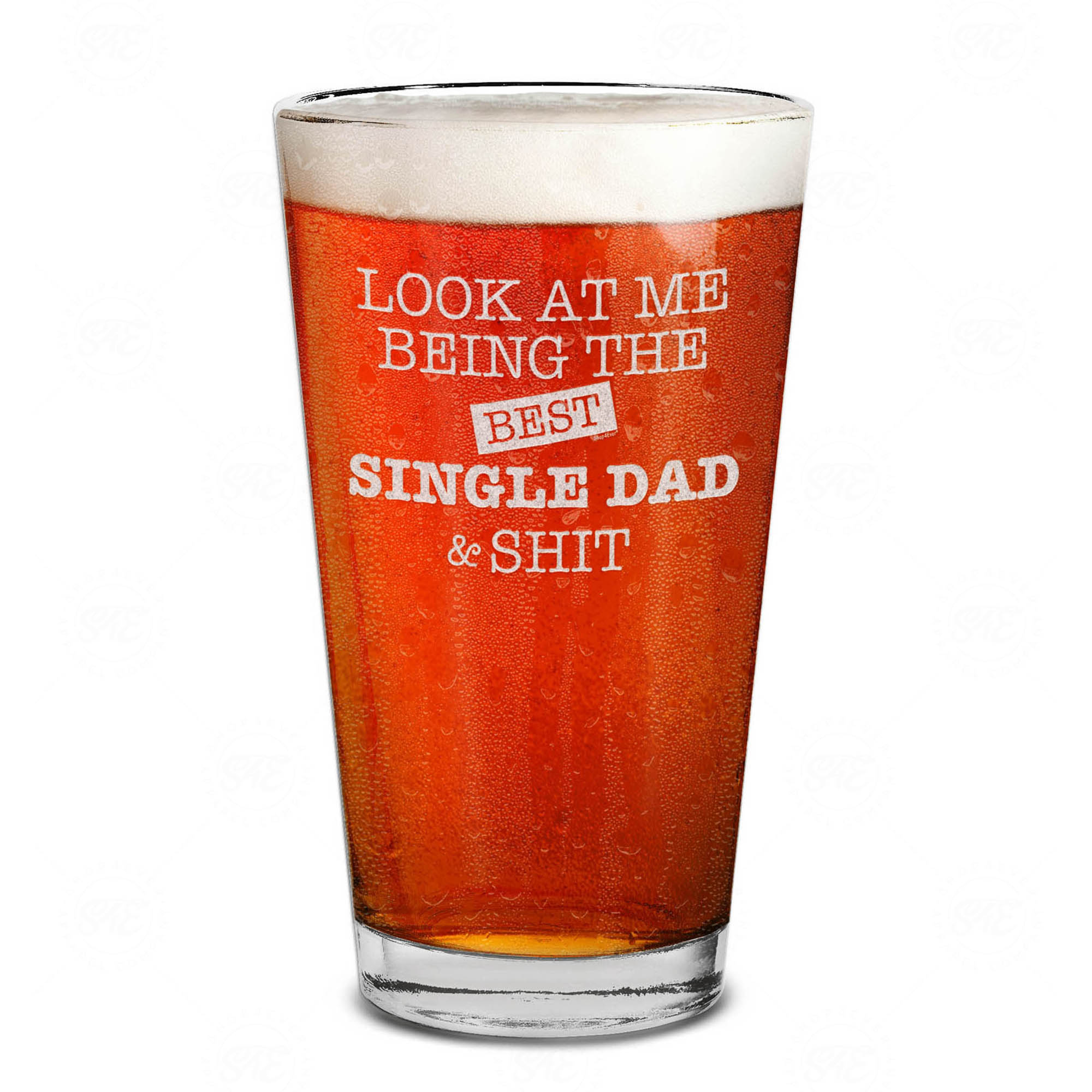 Best Single Dad Look At Me Being The Best Single Dad Engraved Beer Pint Glass Father's Day Drinking Glass For Single Dad