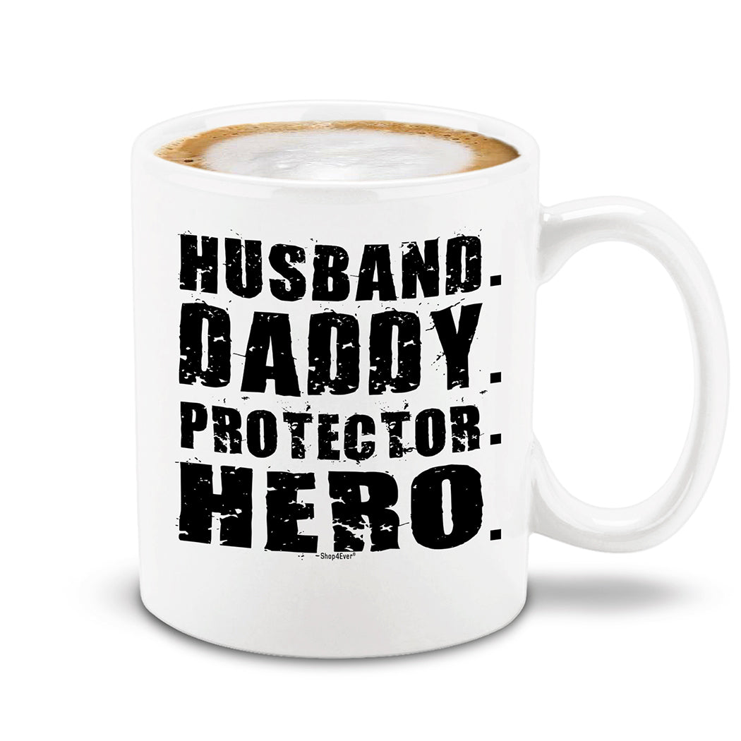 Husband Daddy Protector Hero Ceramic Coffee Mug
