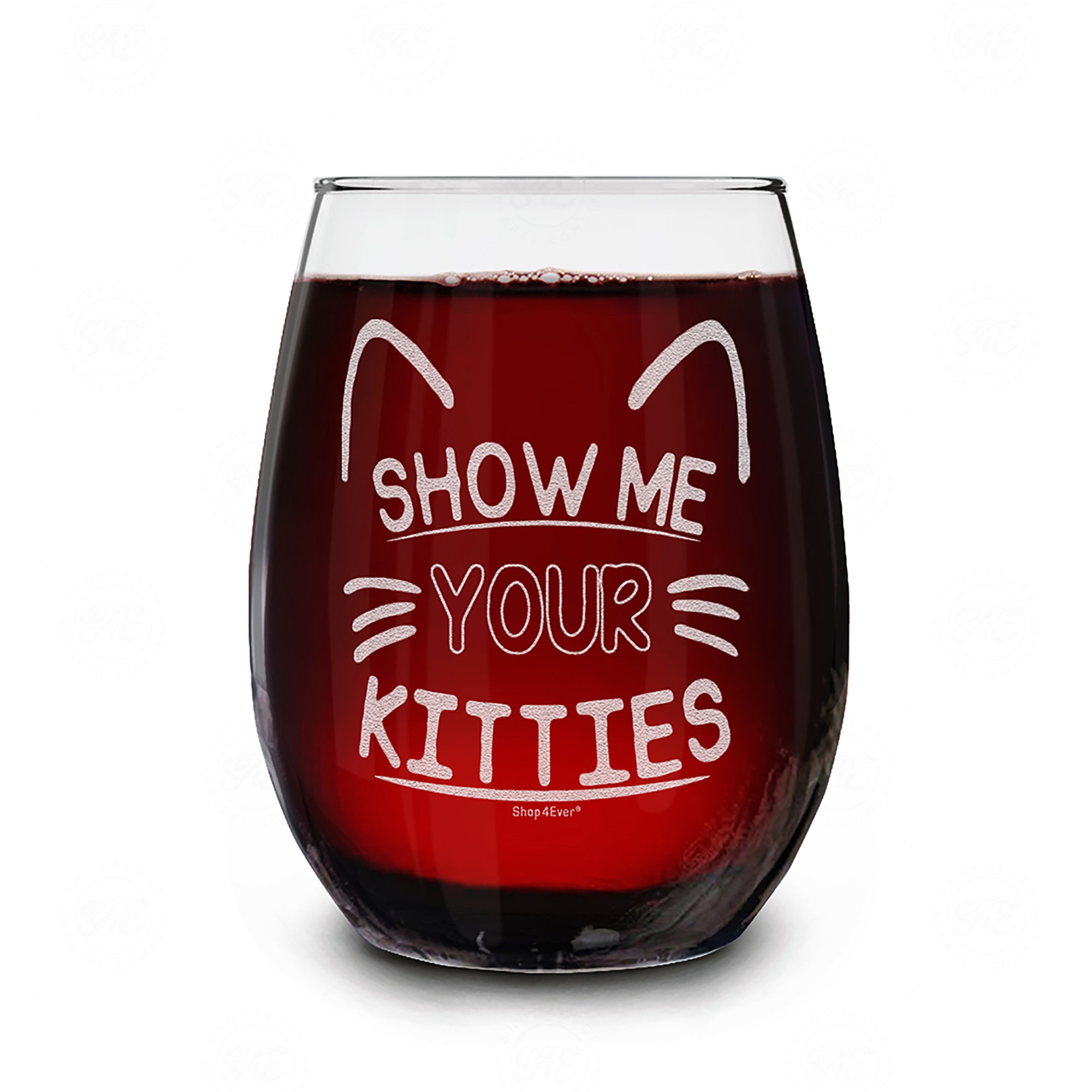 Show Me Your Kitties Laser Engraved Stemless Wine Glass
