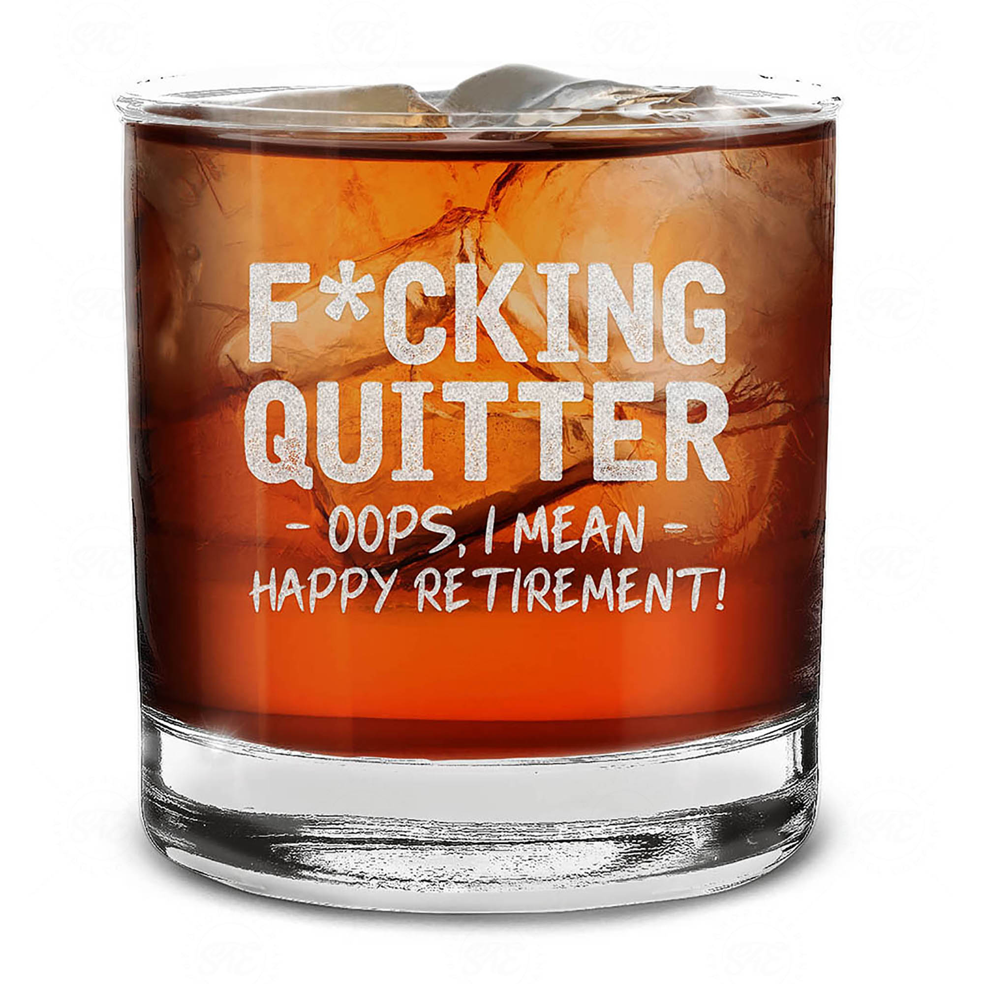 Quitter Oops, I Mean Happy Retirement! Engraved Whiskey Glass