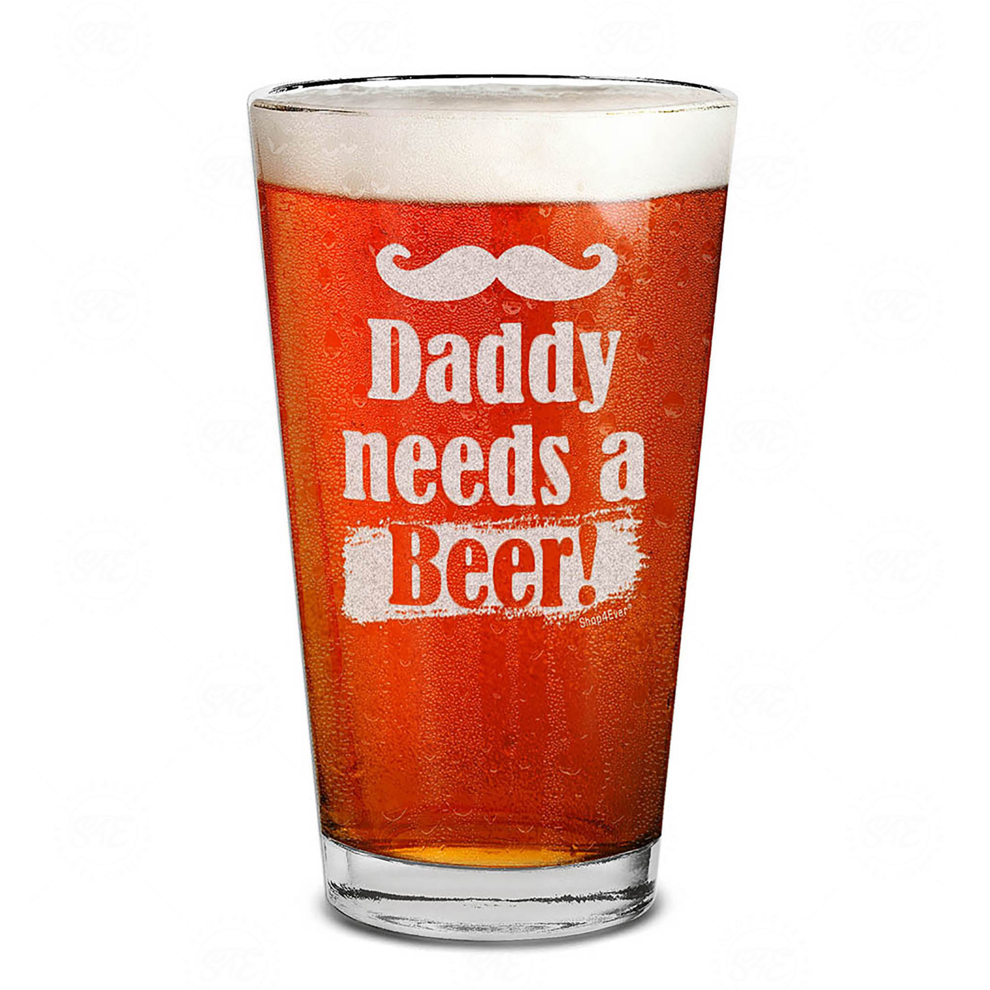 Funny Beer Pint Glass For New Dad Daddy Papa Step Dad (Daddy Needs)