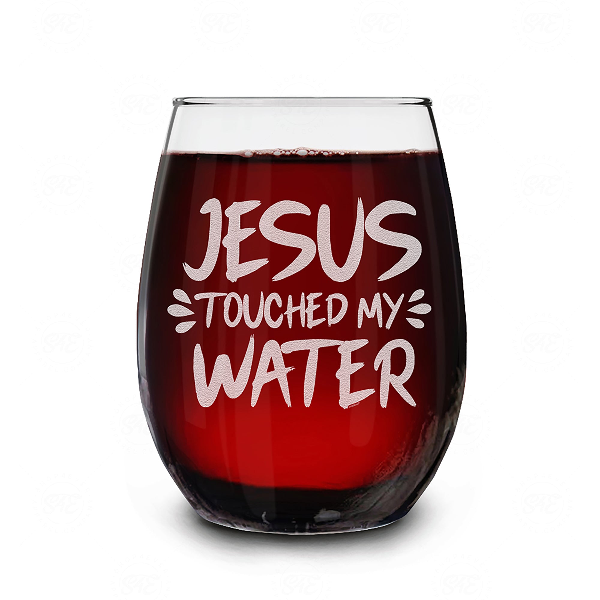 Jesus Touched My Water Engraved Stemless Wine Glass Funny Jesus Wine Glass