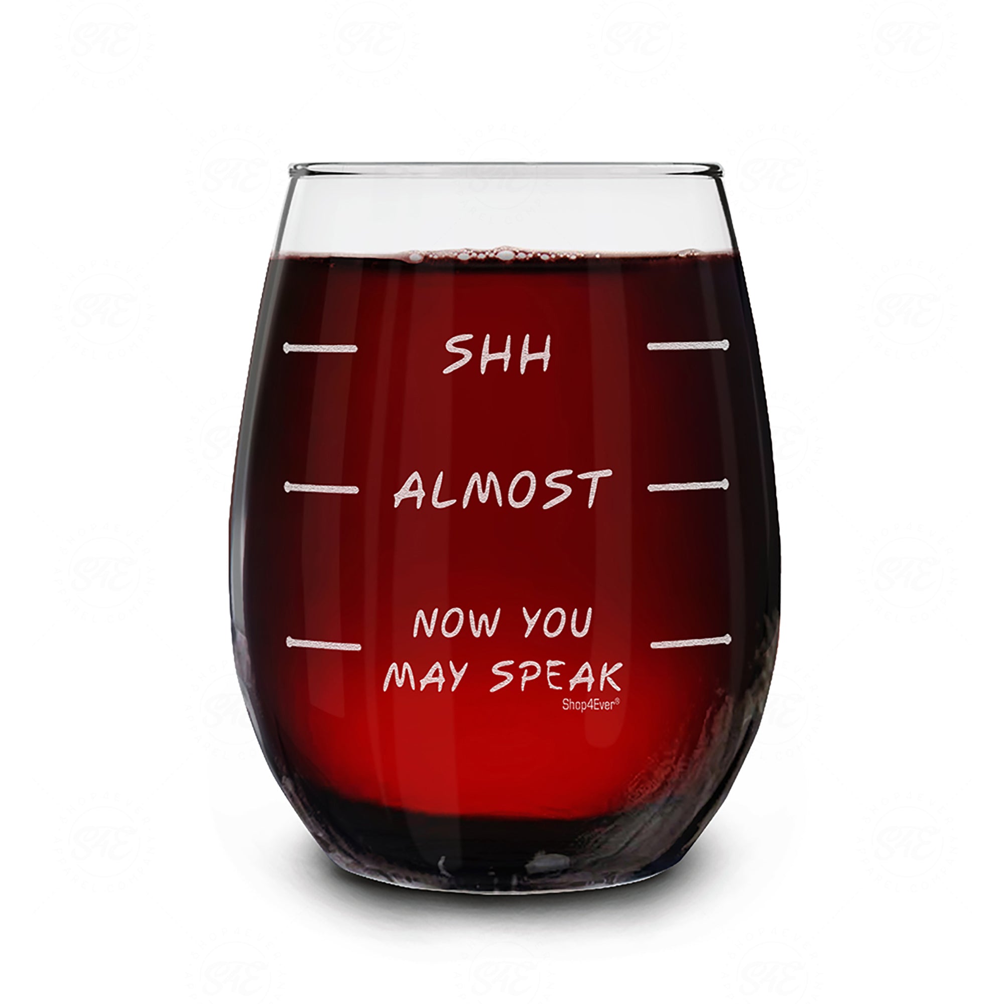 Shh - Almost - Now You May Speak Laser Engraved Stemless Wine Glass Funny Drinking Wine Glass for Mom Sister Bestfriend Coworker