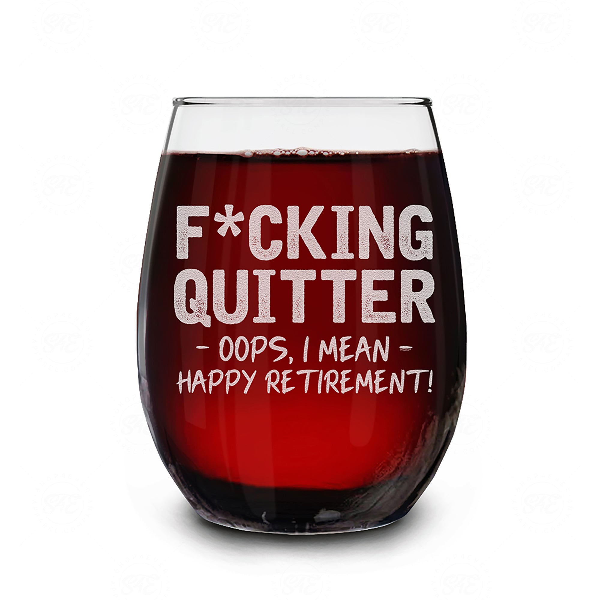 Quitter Oops, I Mean Happy Retirement! Engraved Stemless Wine Glass Funny Retirement Glass