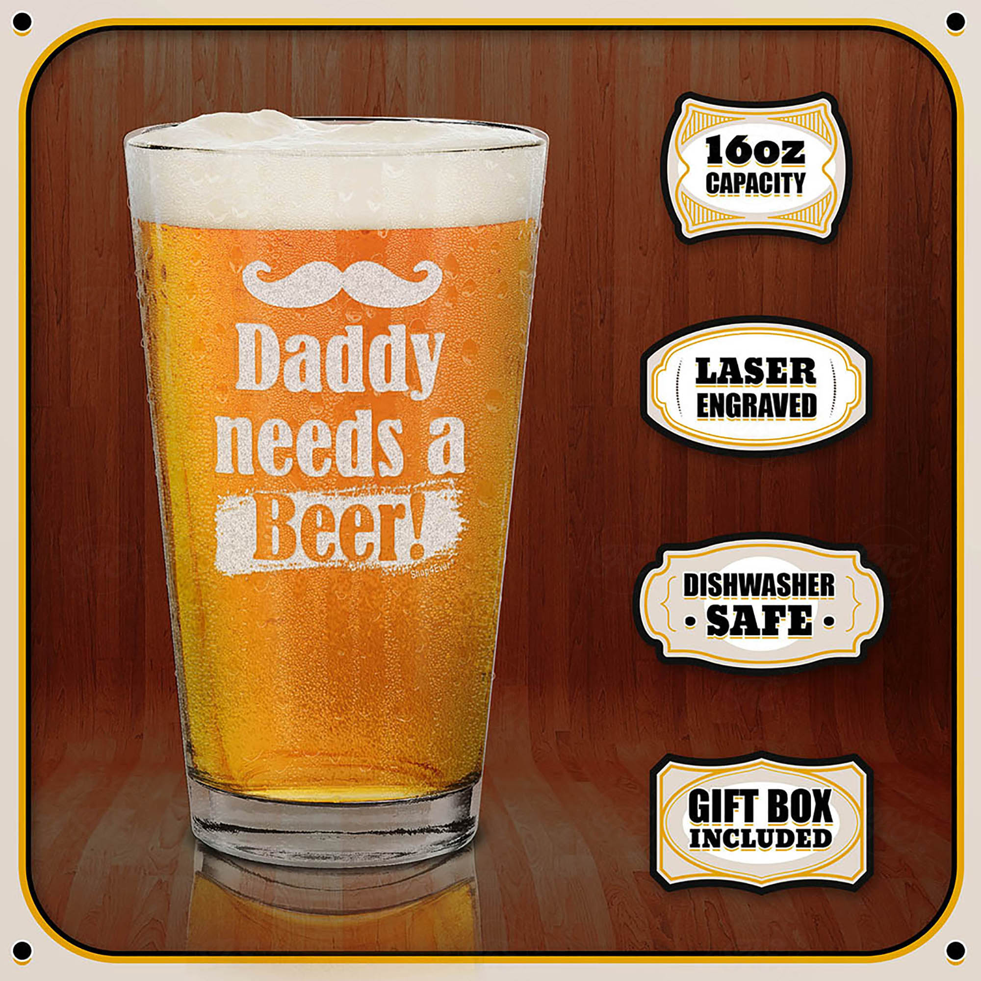Funny Beer Pint Glass For New Dad Daddy Papa Step Dad (Daddy Needs)
