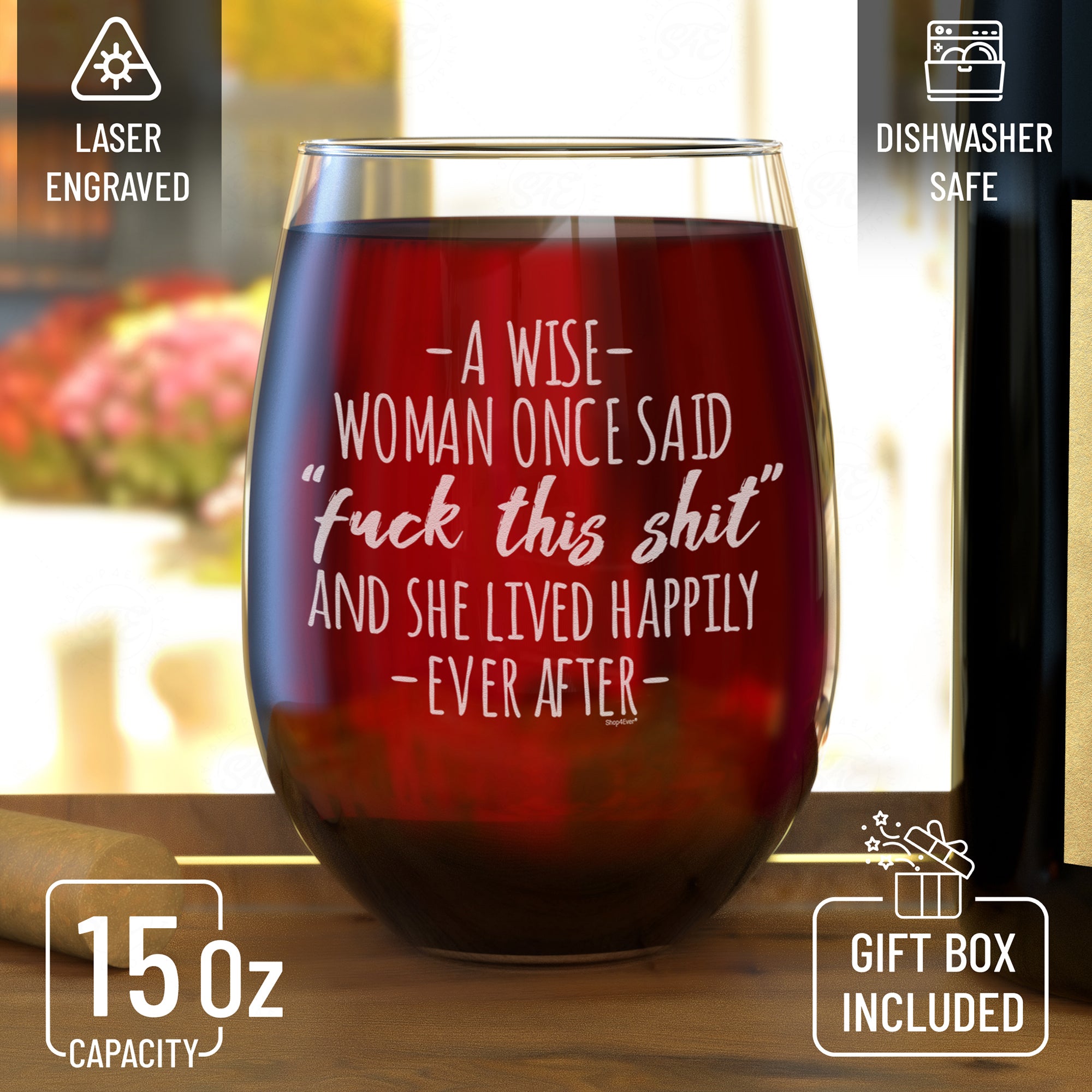 A Wise Woman Once Said And She Lived Happily Ever After Engraved Stemless Wine Glass Funny Divorce Retirement Feminist Gift