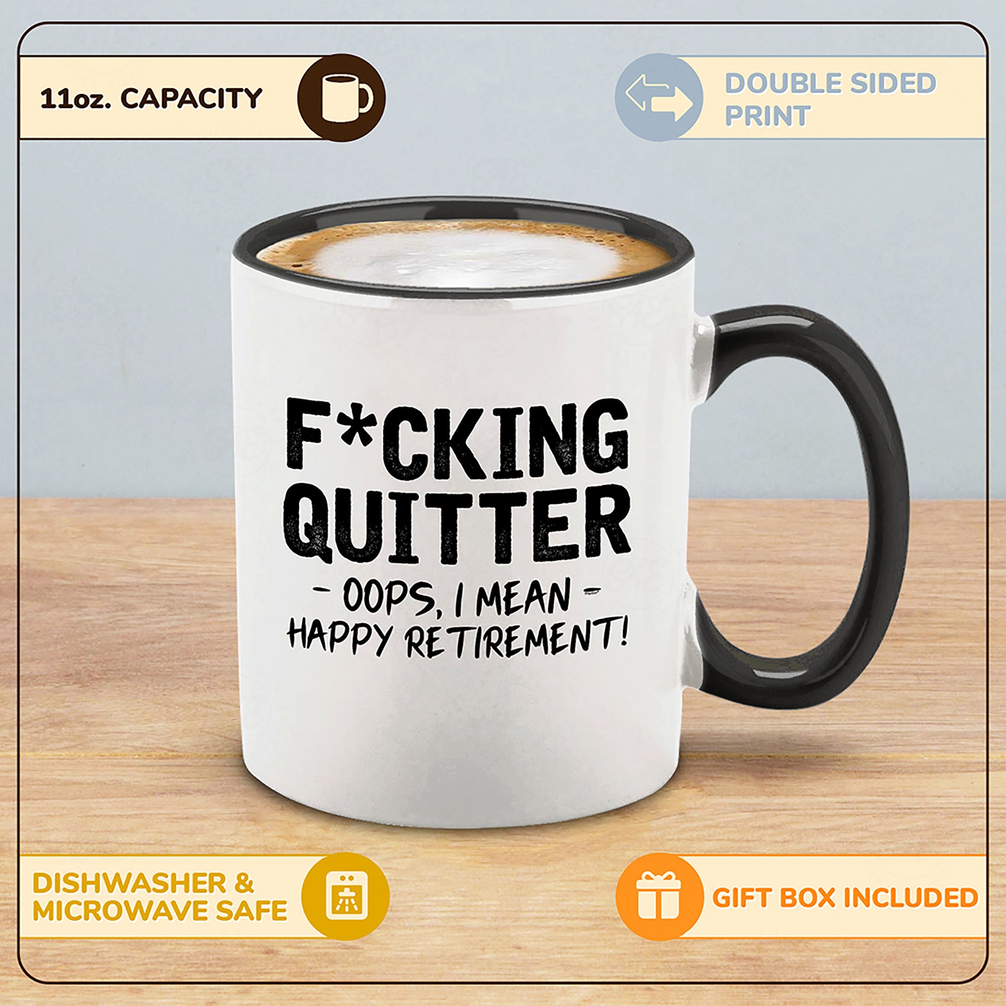 Quitter Oops, I Mean Happy Retirement! Black Handle Ceramic Coffee Mug
