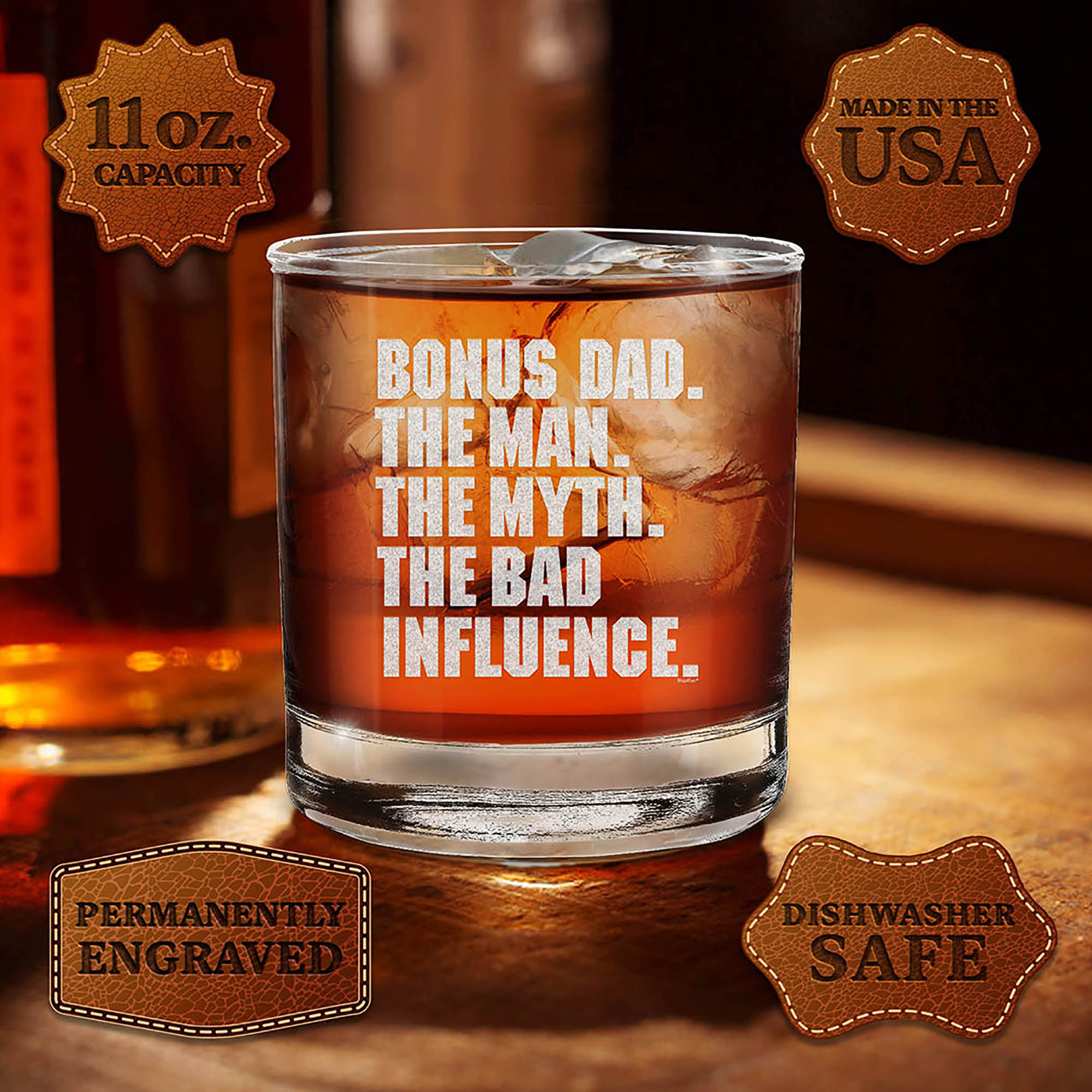Bonus Dad The Man The Myth The Bad Influence Engraved Whiskey Glass Step Dad Glass