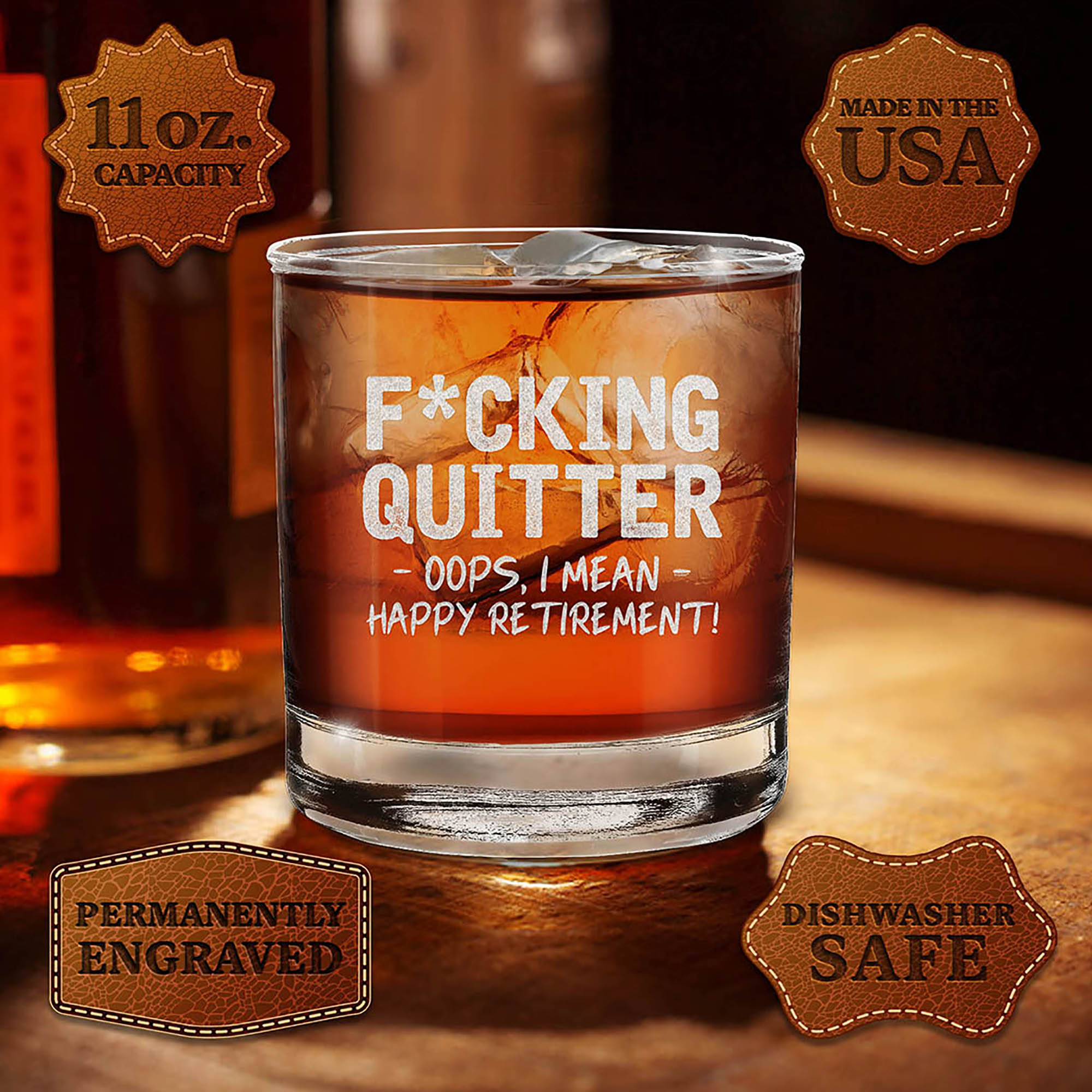 Quitter Oops, I Mean Happy Retirement! Engraved Whiskey Glass