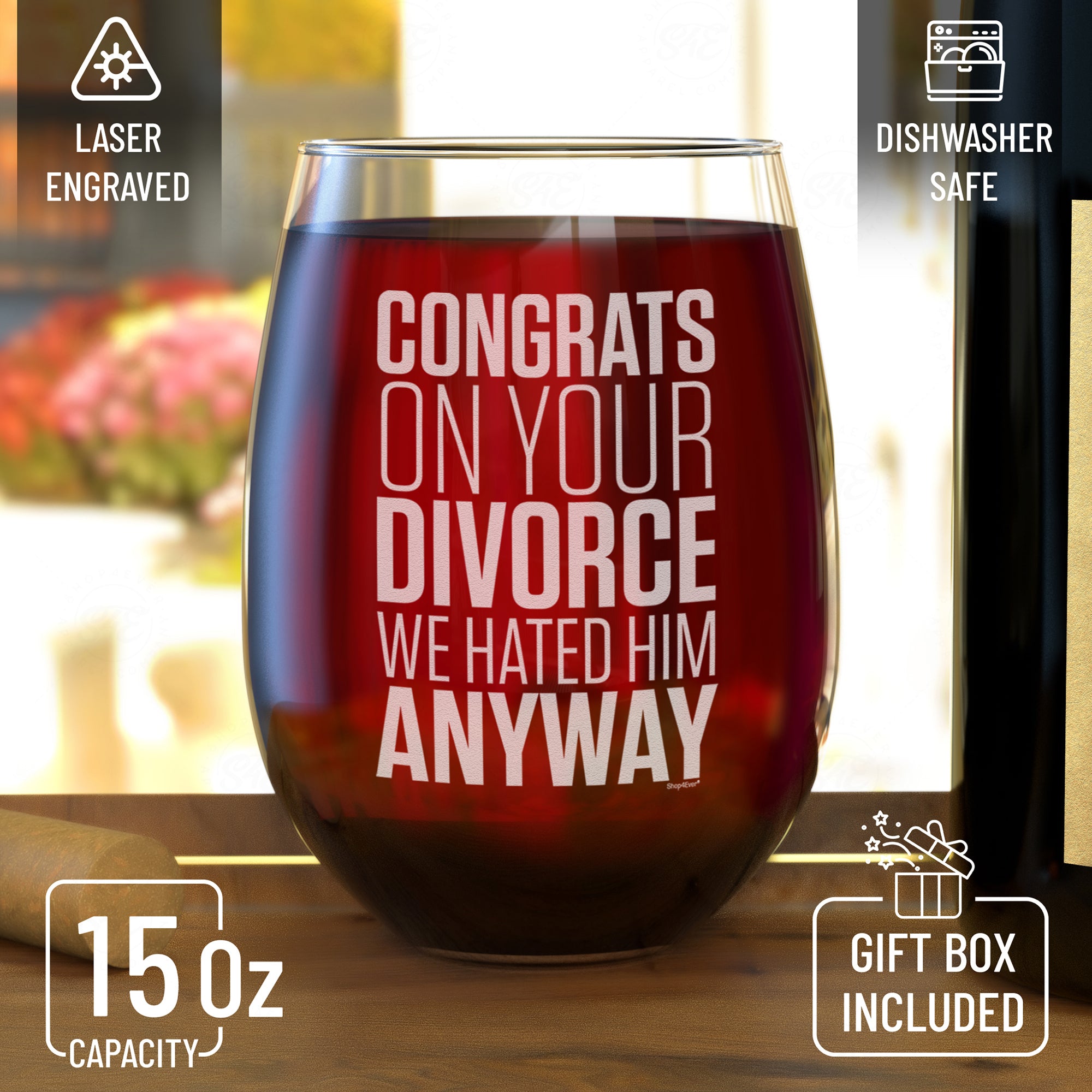 Congrats On Your Divorce We Hated Him Anyway Engraved Stemless Wine Glass Funny Divorce Gift