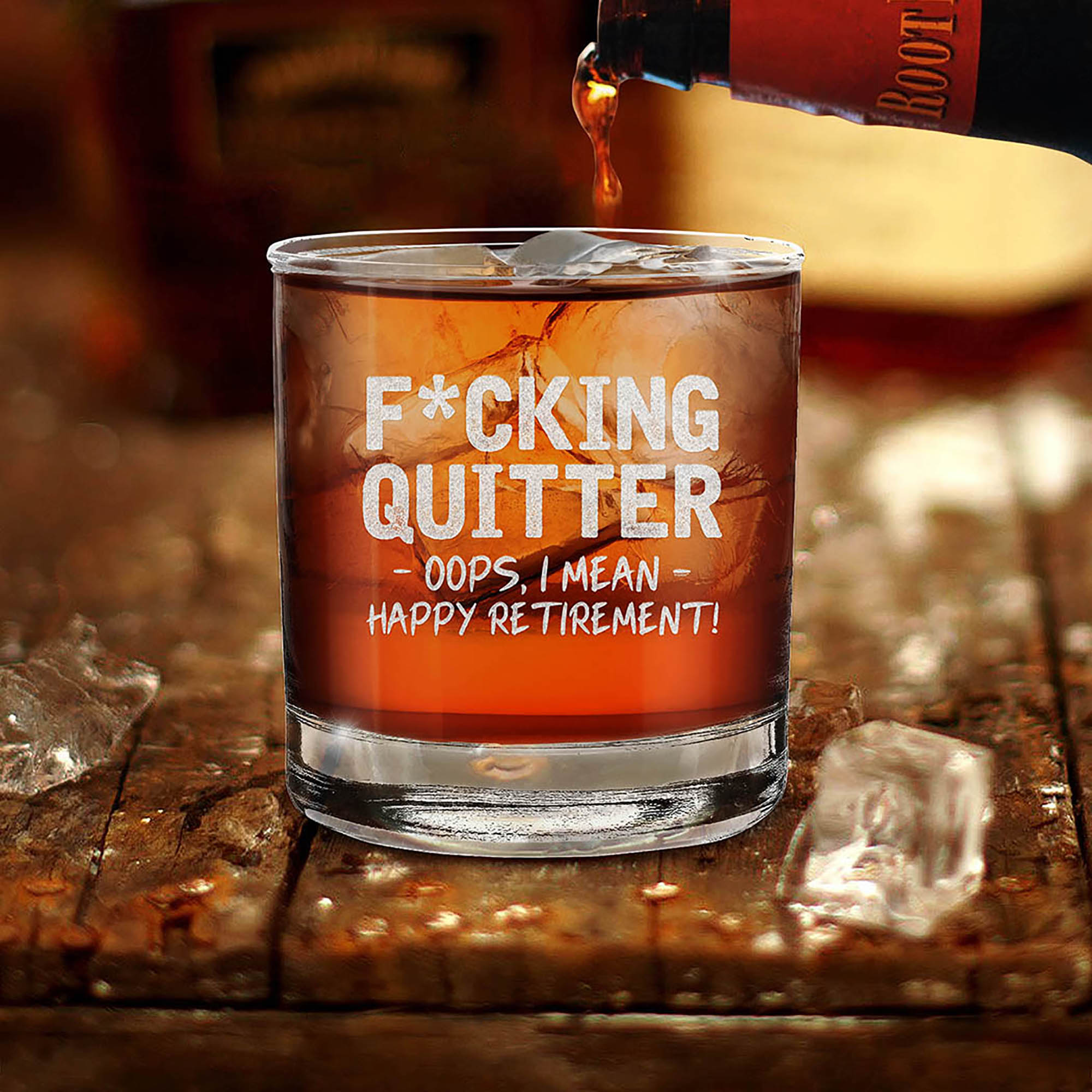 Quitter Oops, I Mean Happy Retirement! Engraved Whiskey Glass