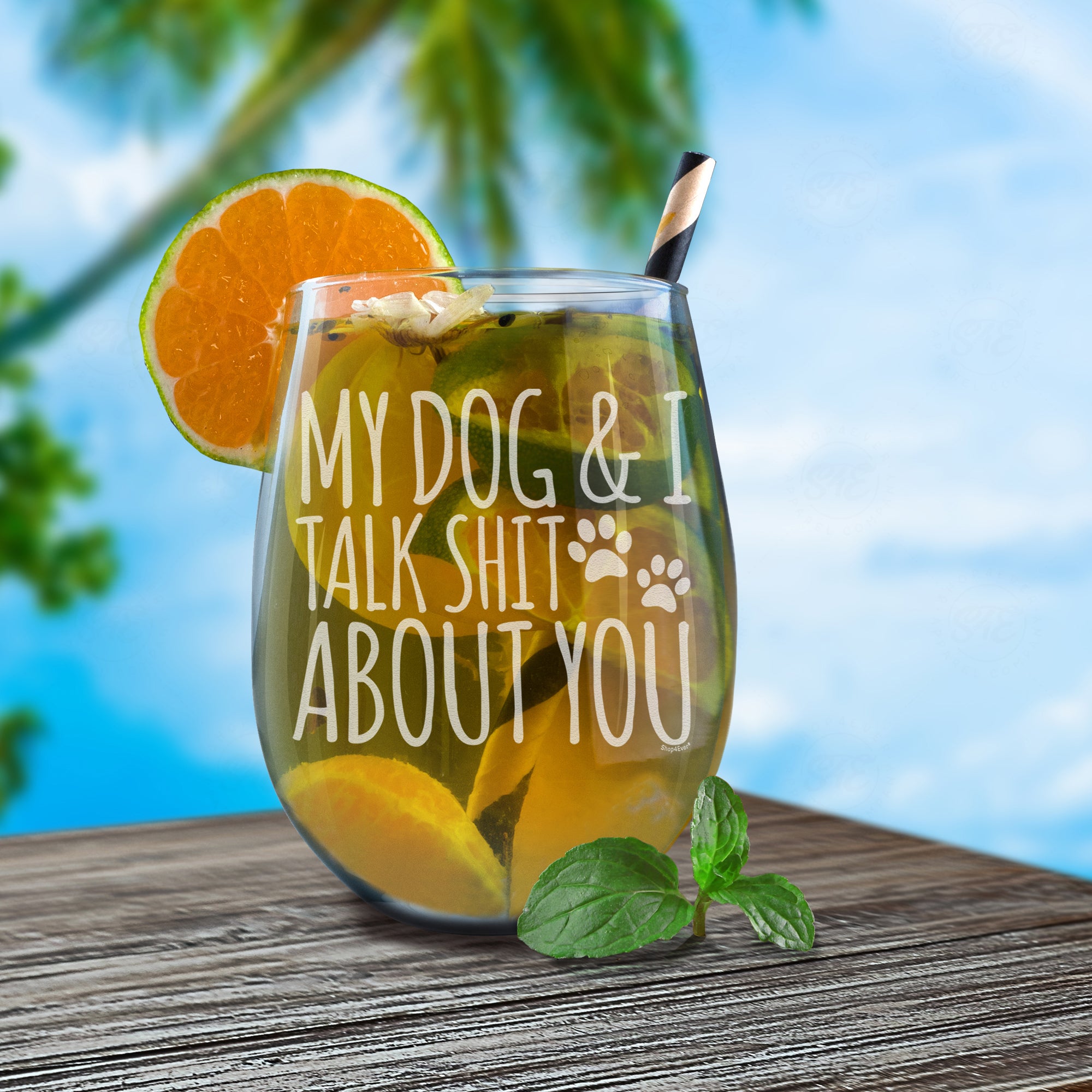 My Dog & I Talk Shit About You Engraved Stemless Wine Glass Funny Gift For Dog Mom Dog Lover