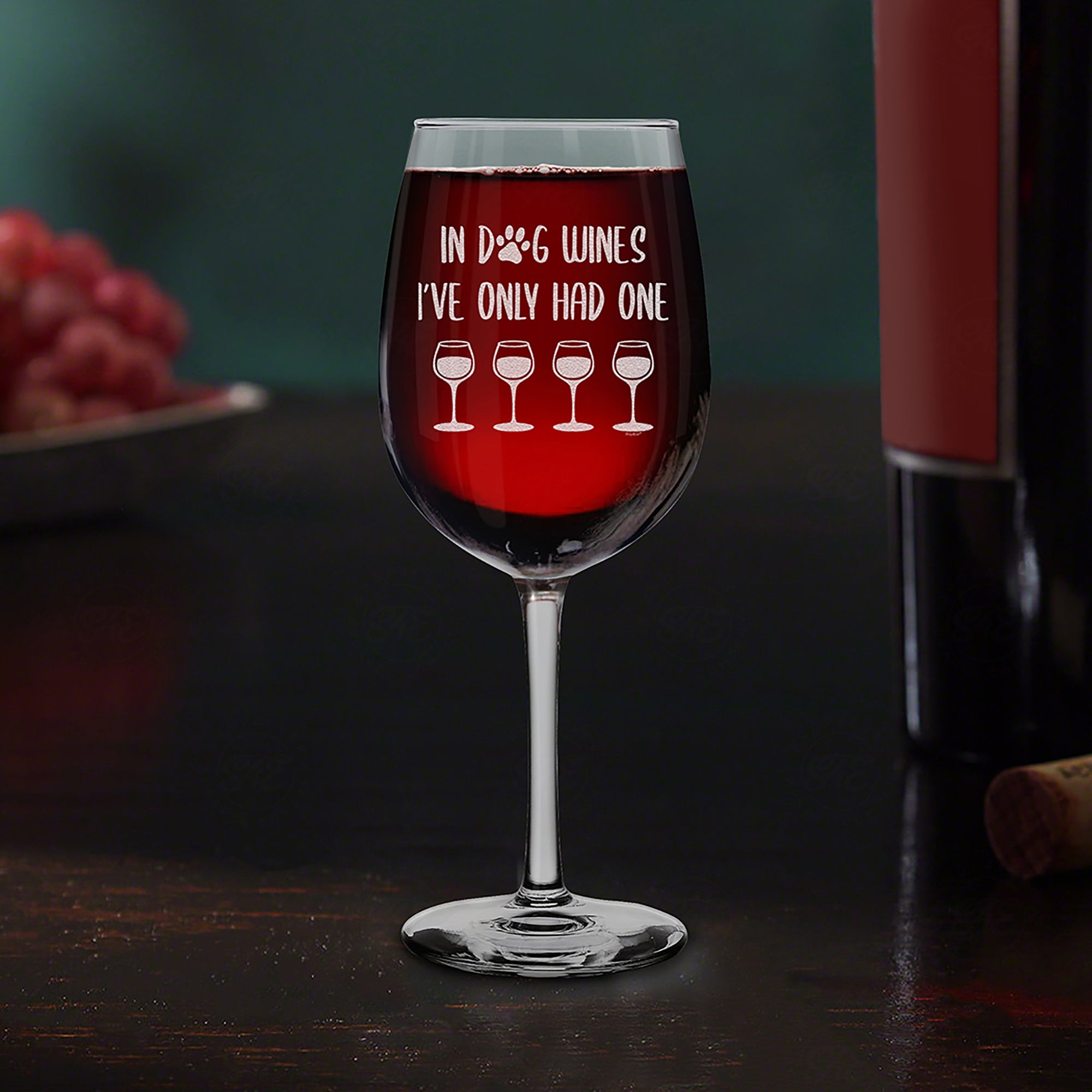 Funny Dog Wine Glass In Dog Wines I've Only Had One Engraved Stemmed Wine Glass Funny Dog Mom Gift (16 oz.)