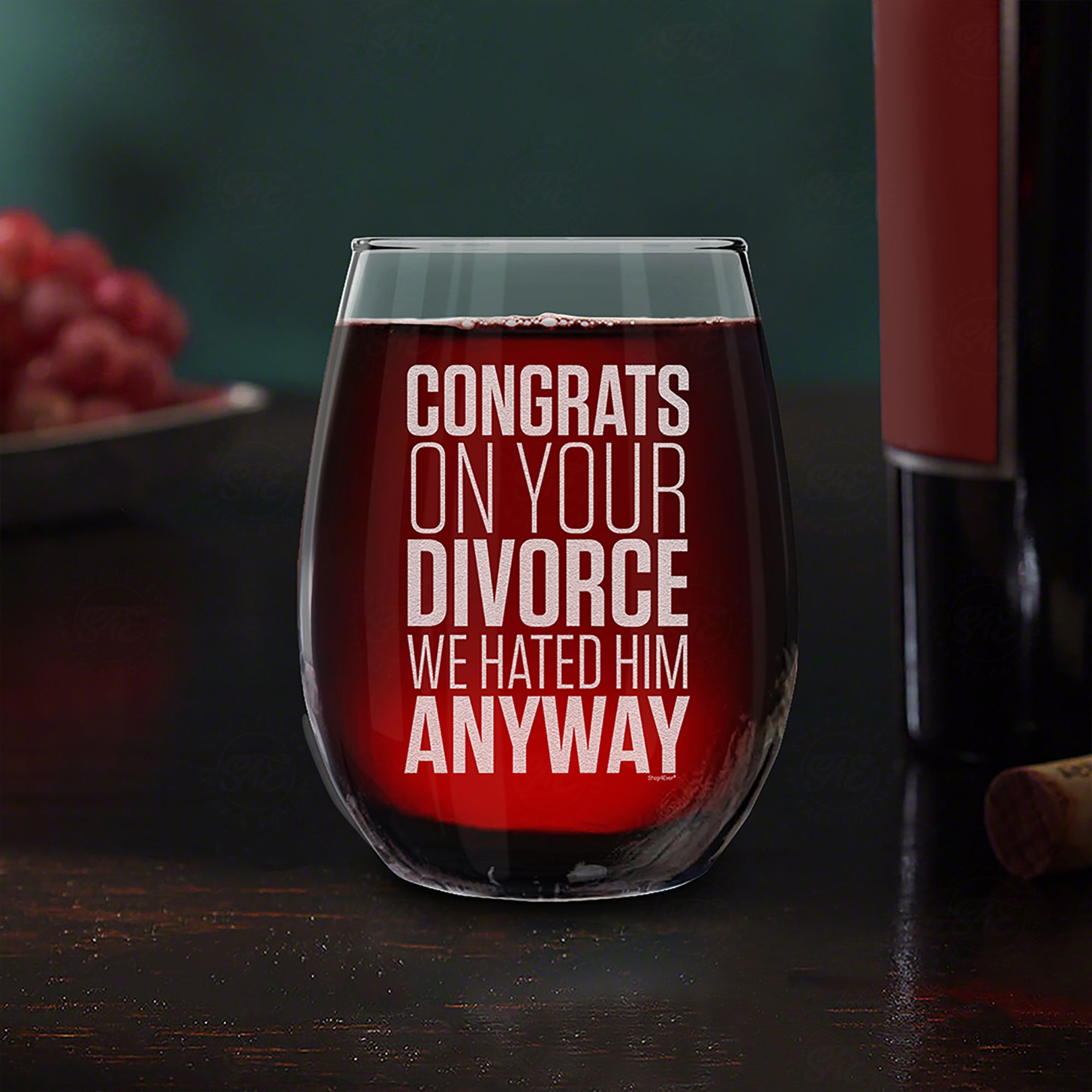 Congrats On Your Divorce We Hated Him Anyway Engraved Stemless Wine Glass Funny Divorce Gift