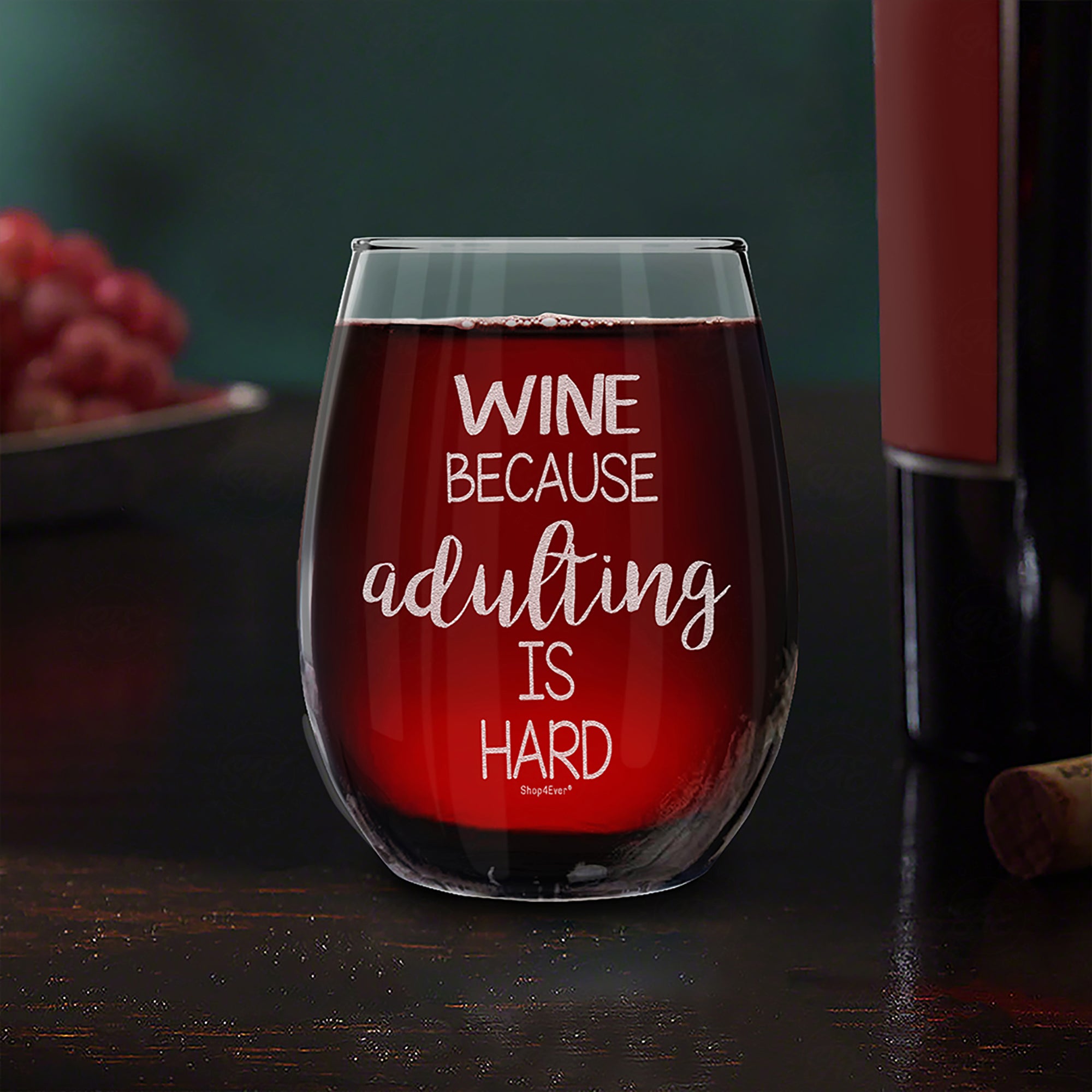 Funny Wine Glass Wine Because Adulting is Hard Laser Engraved Stemless Wine Glass