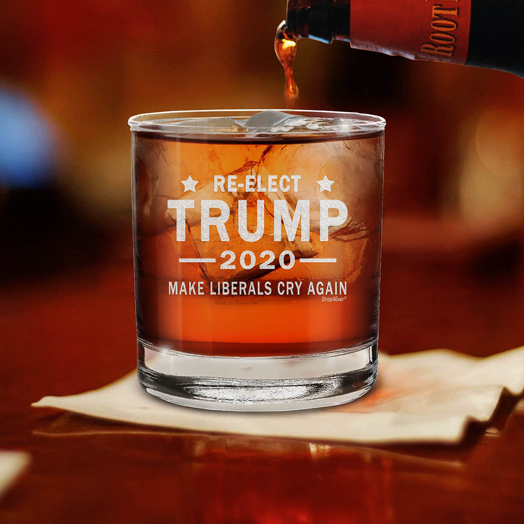 Re-Elect Trump 2020 Make Liberals Cry Again Engraved Whiskey Glass