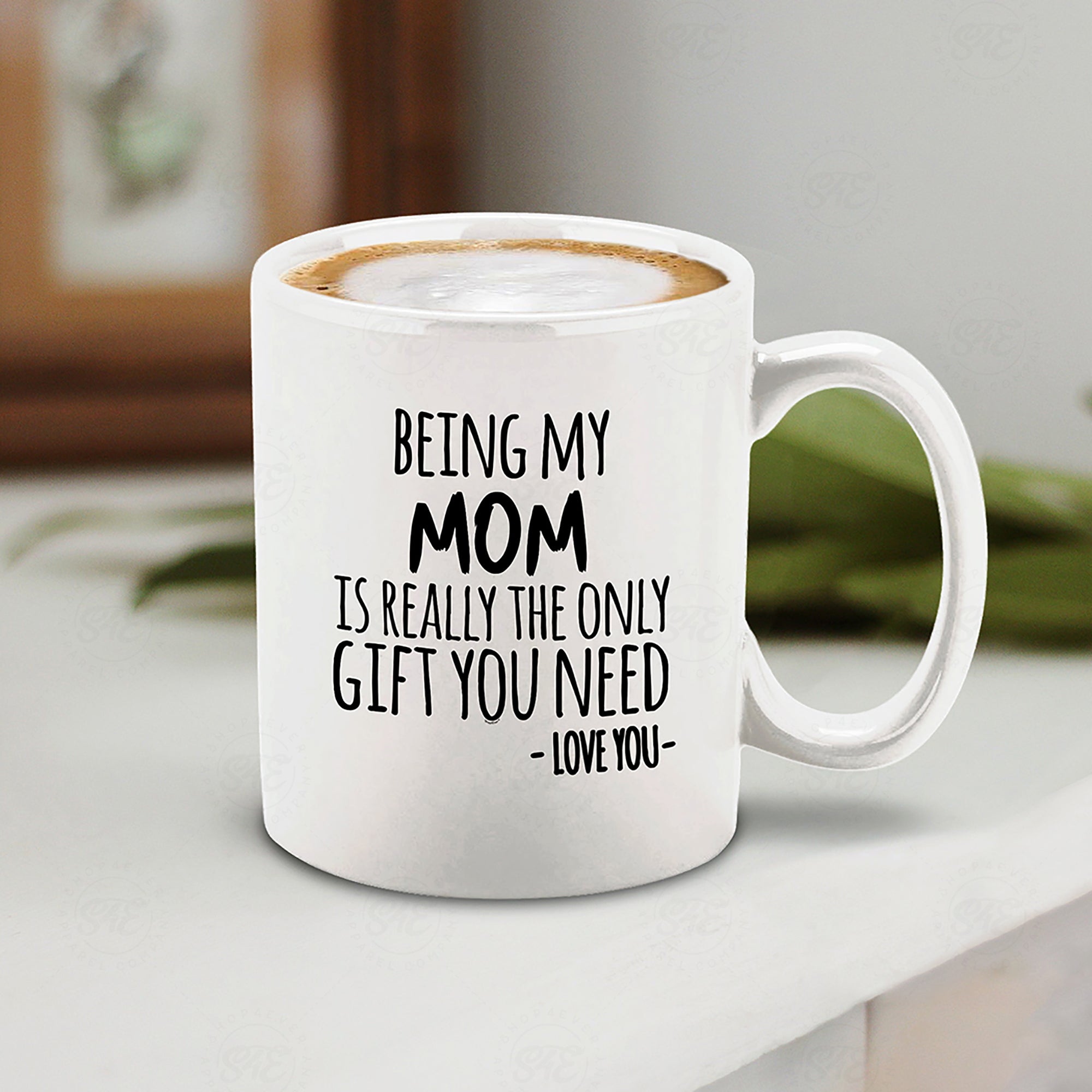 Funny Mom Coffee Mug from Daughter Son Being My Mom Is Really The Only Gift You Need Ceramic Coffee Mug (Mom)
