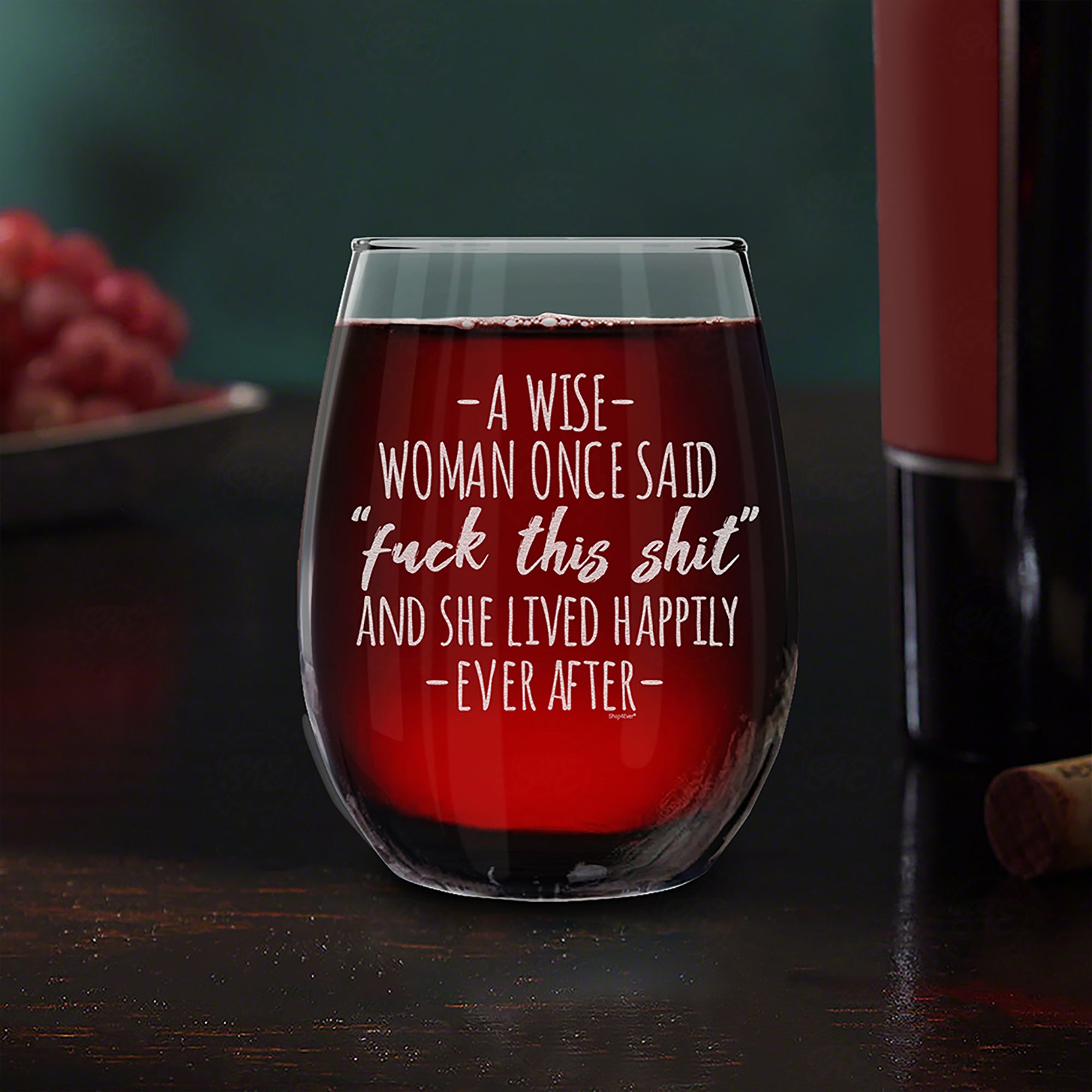 A Wise Woman Once Said And She Lived Happily Ever After Engraved Stemless Wine Glass Funny Divorce Retirement Feminist Gift