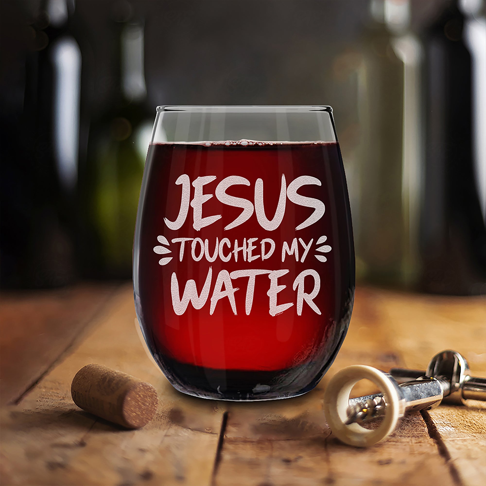 Jesus Touched My Water Engraved Stemless Wine Glass Funny Jesus Wine Glass