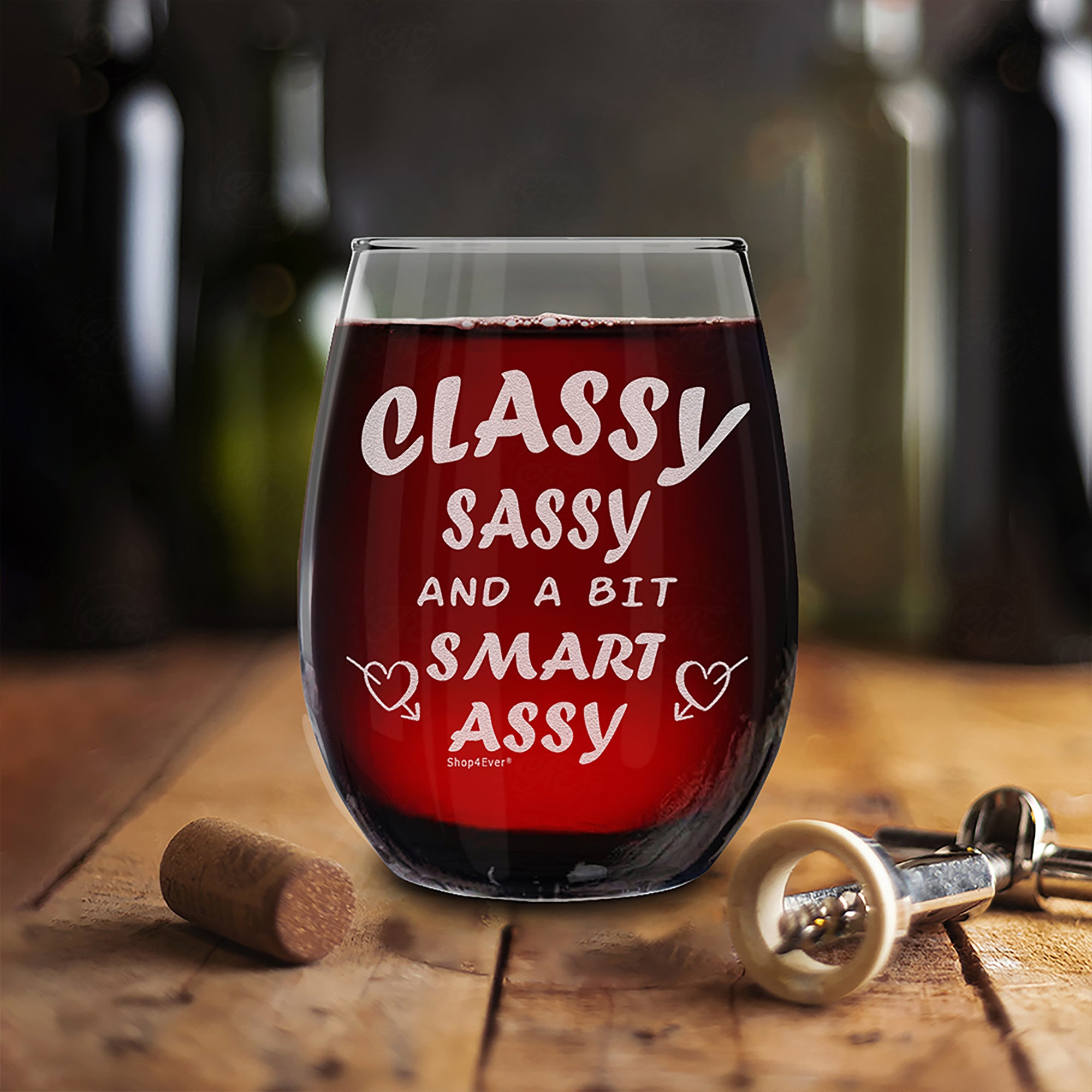 Classy Sassy And A Bit Smart Laser Engraved Stemless Wine Glass Funny Drinking Wine Glass For Bestfriend Sister Daughter