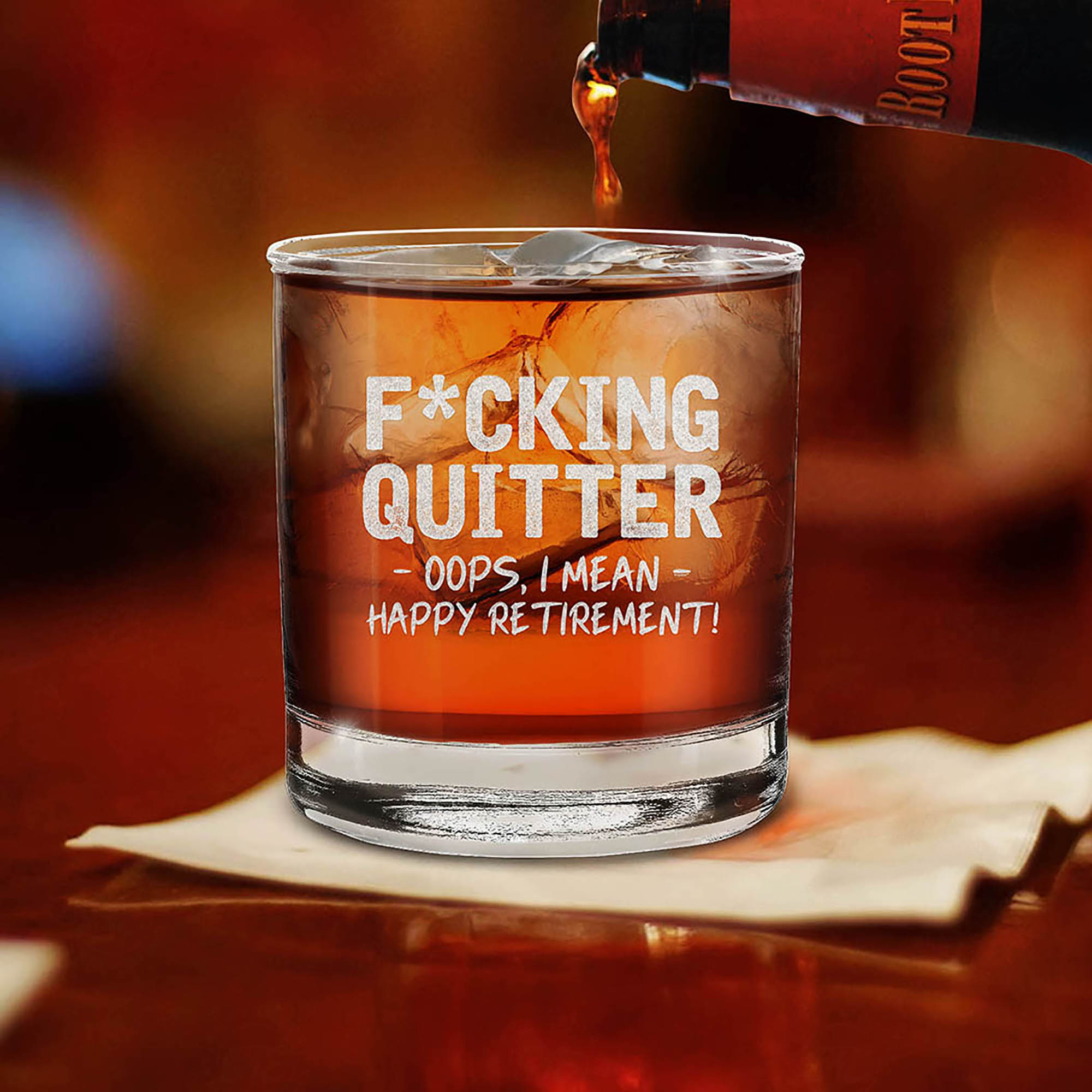 Quitter Oops, I Mean Happy Retirement! Engraved Whiskey Glass
