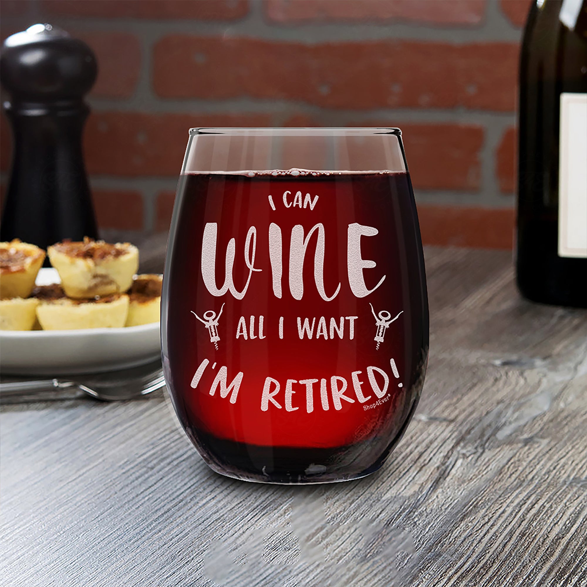 I Can Wine All I Want I'm Retired Laser Engraved Stemless Wine Glass Funny Gag Retirement Retiree Retiring