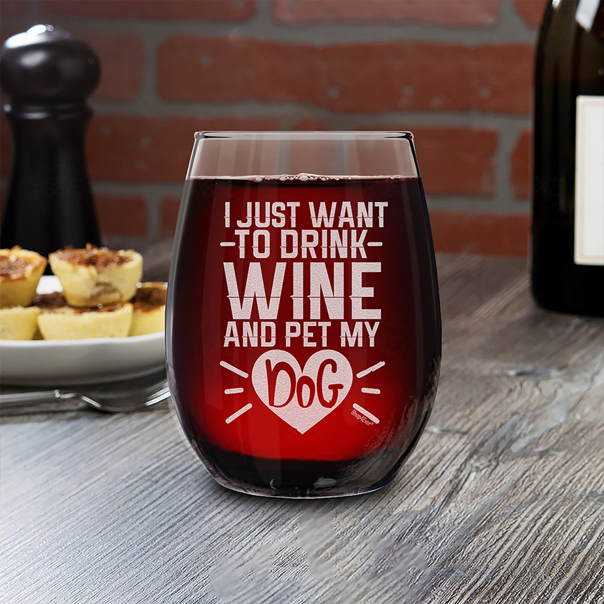 I Just Want To And Pet My Dog Laser Engraved Stemless Wine Glass Dog Mom Wine Glass