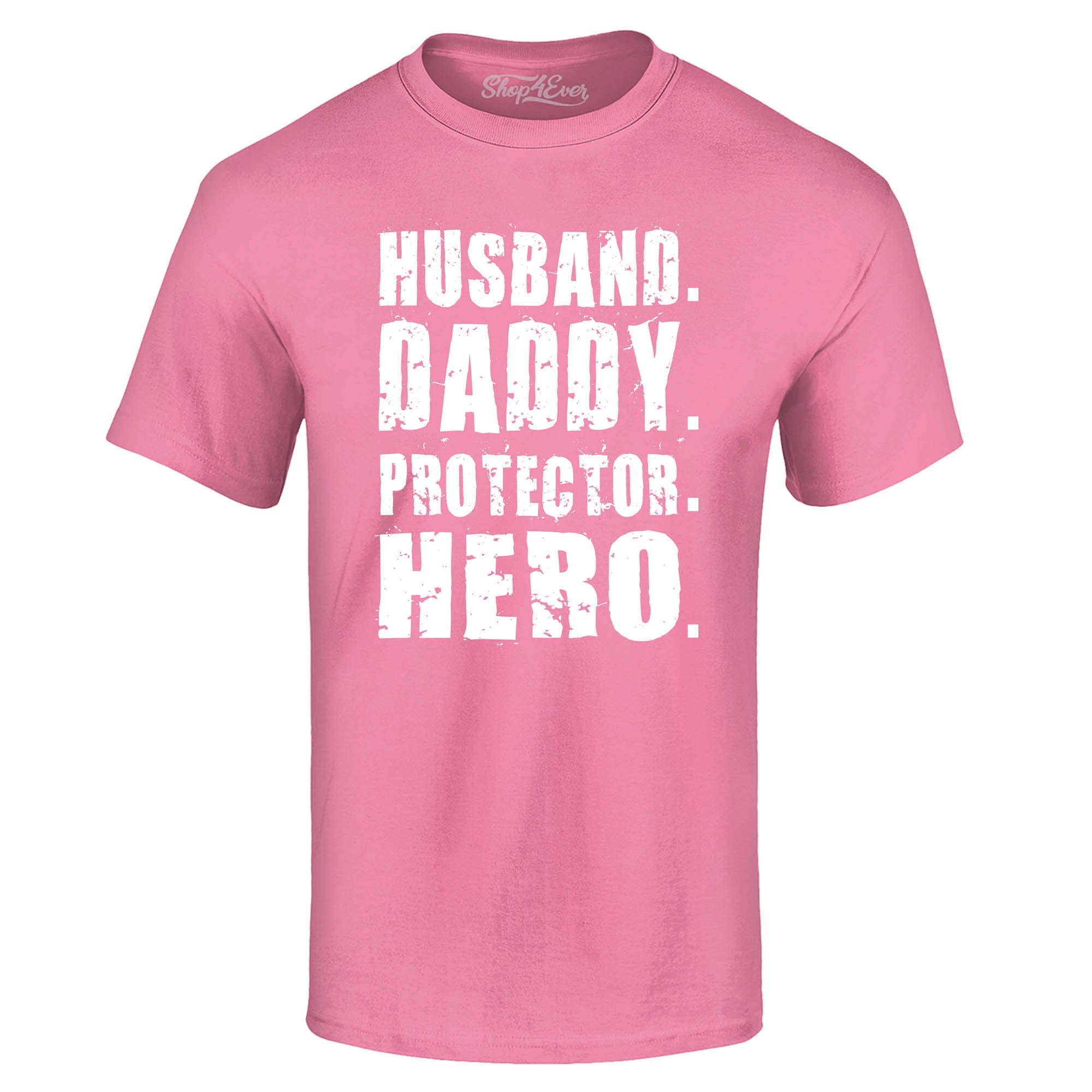 Husband. Daddy. Protector. Hero. T-Shirt