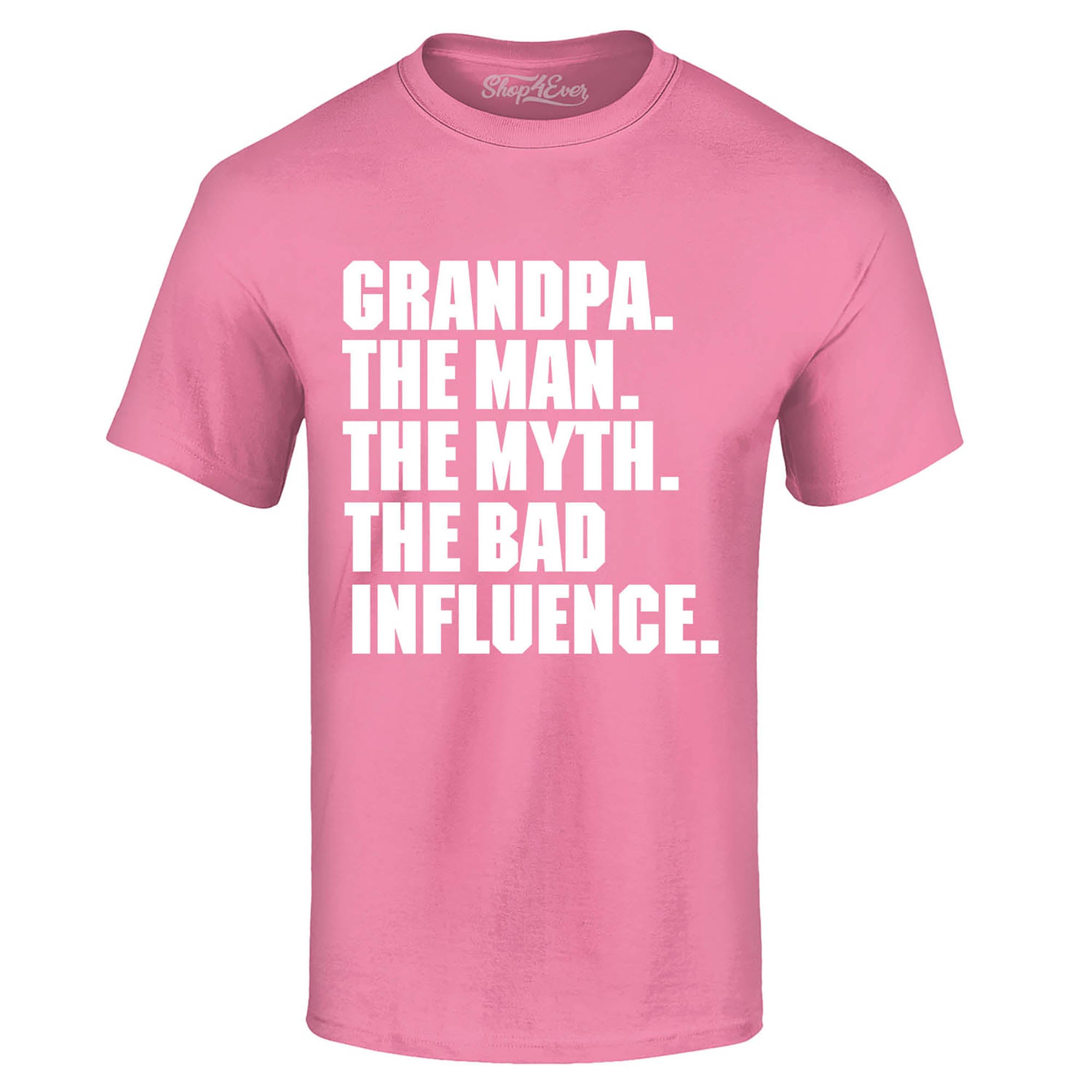 Grandpa The Man The Myth The Bad Influence T-Shirt