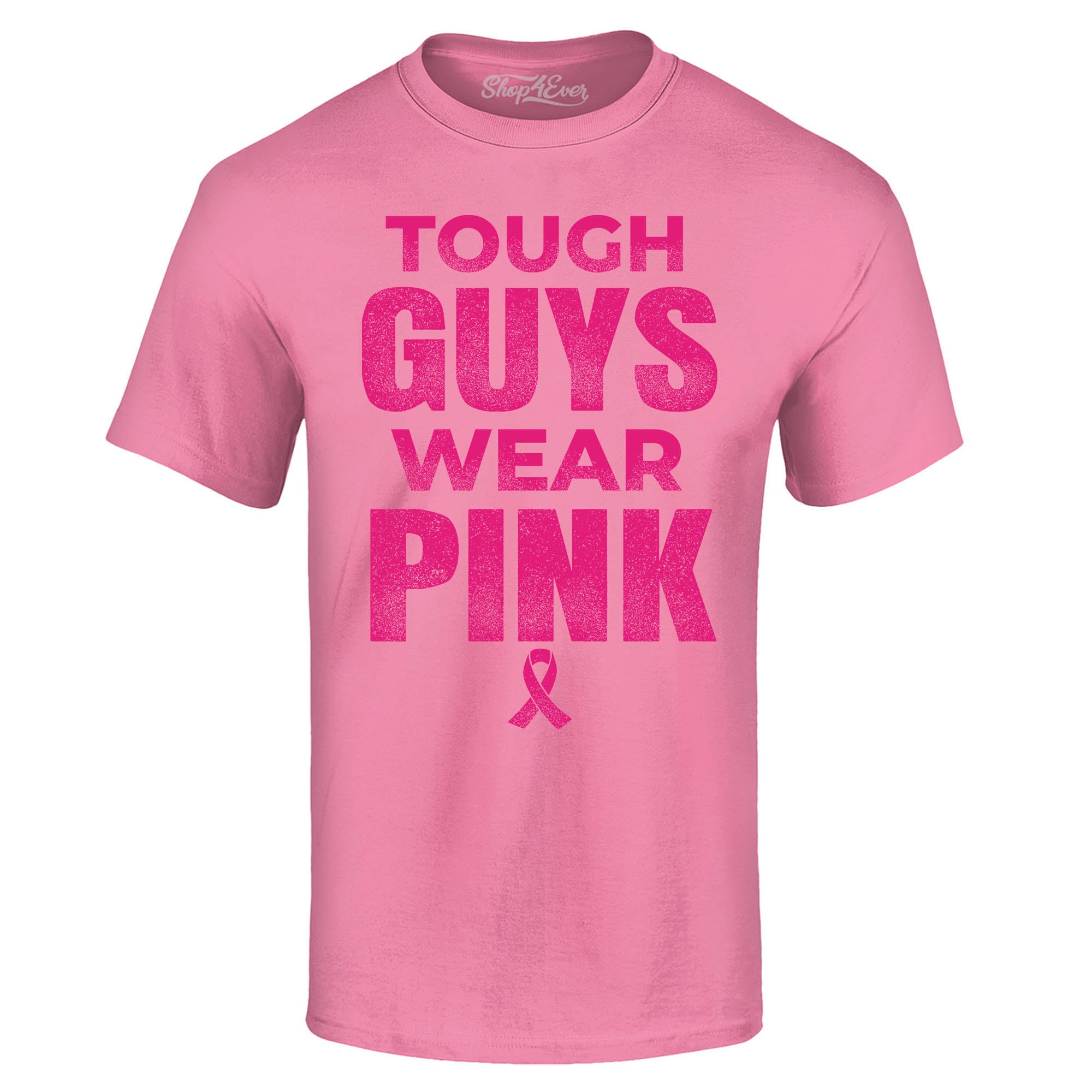 Tough Guys Wear Pink Breast Cancer Awareness T-Shirt Support Tee