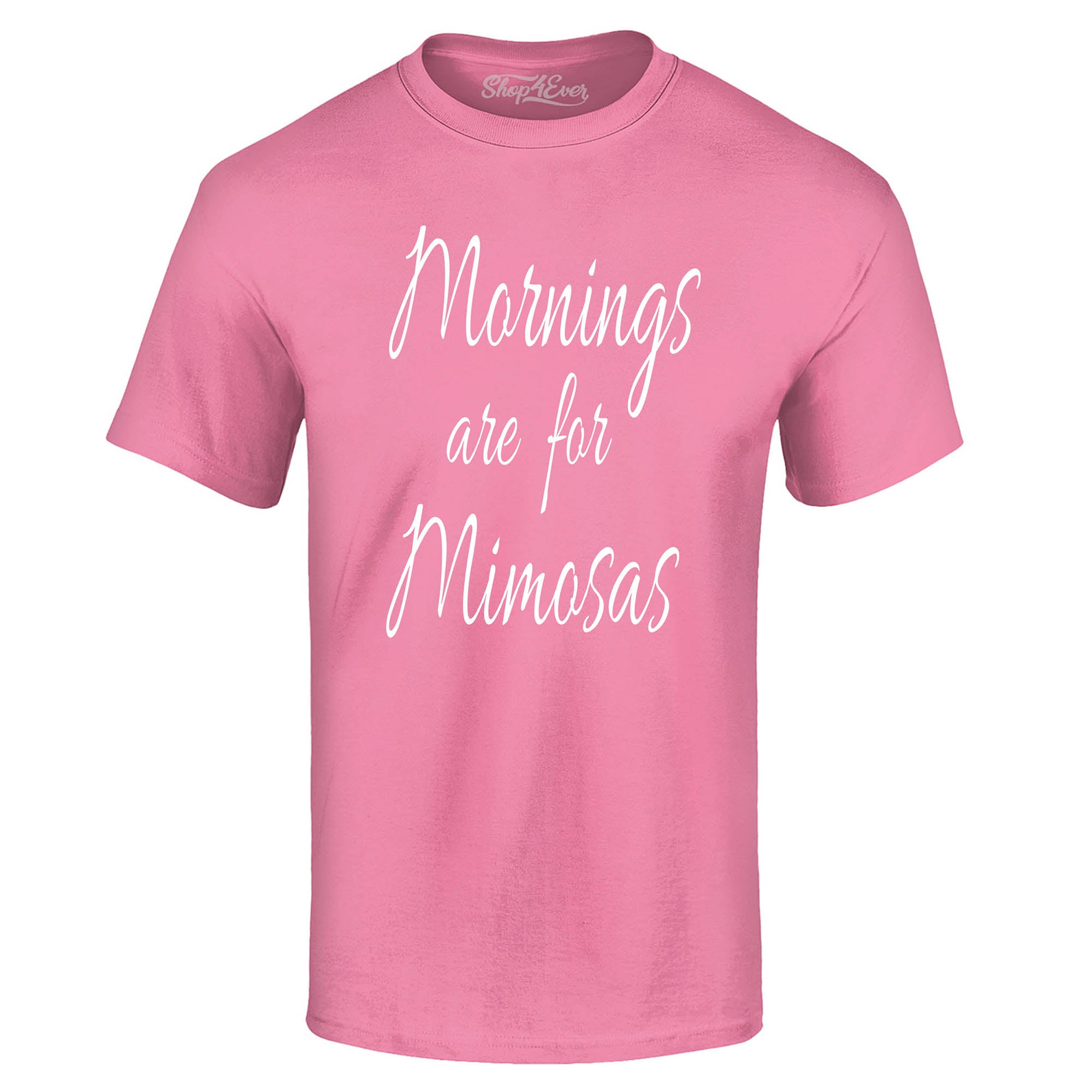 Mornings are for Mimosas T-Shirt Drinking Shirts
