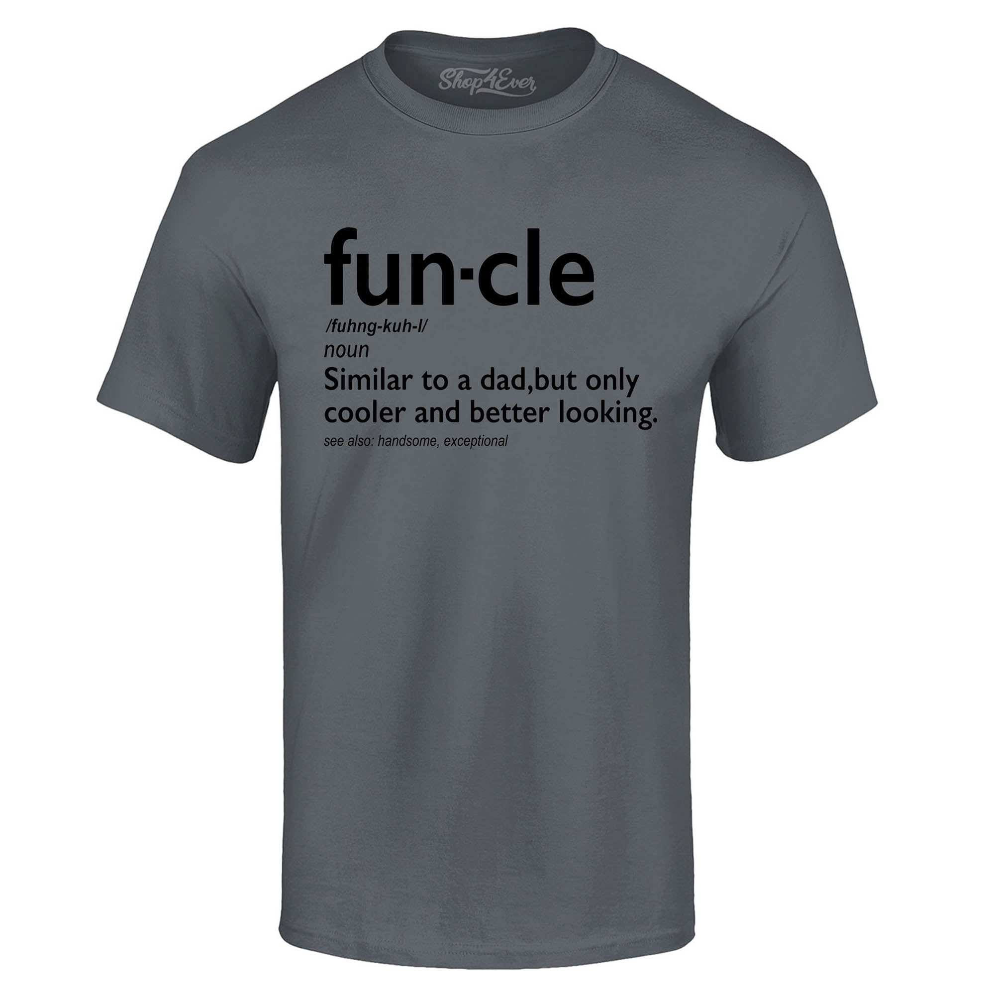Fun-cle T-Shirt Uncle Shirts