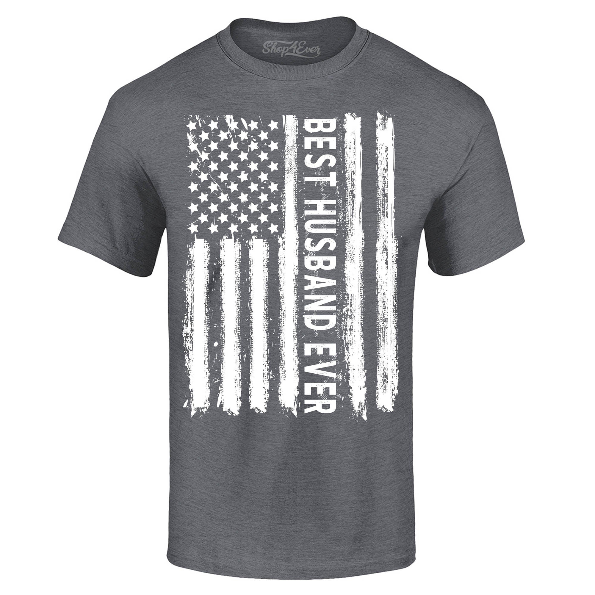 Best Husband Ever American Flag Patriotic T-Shirt