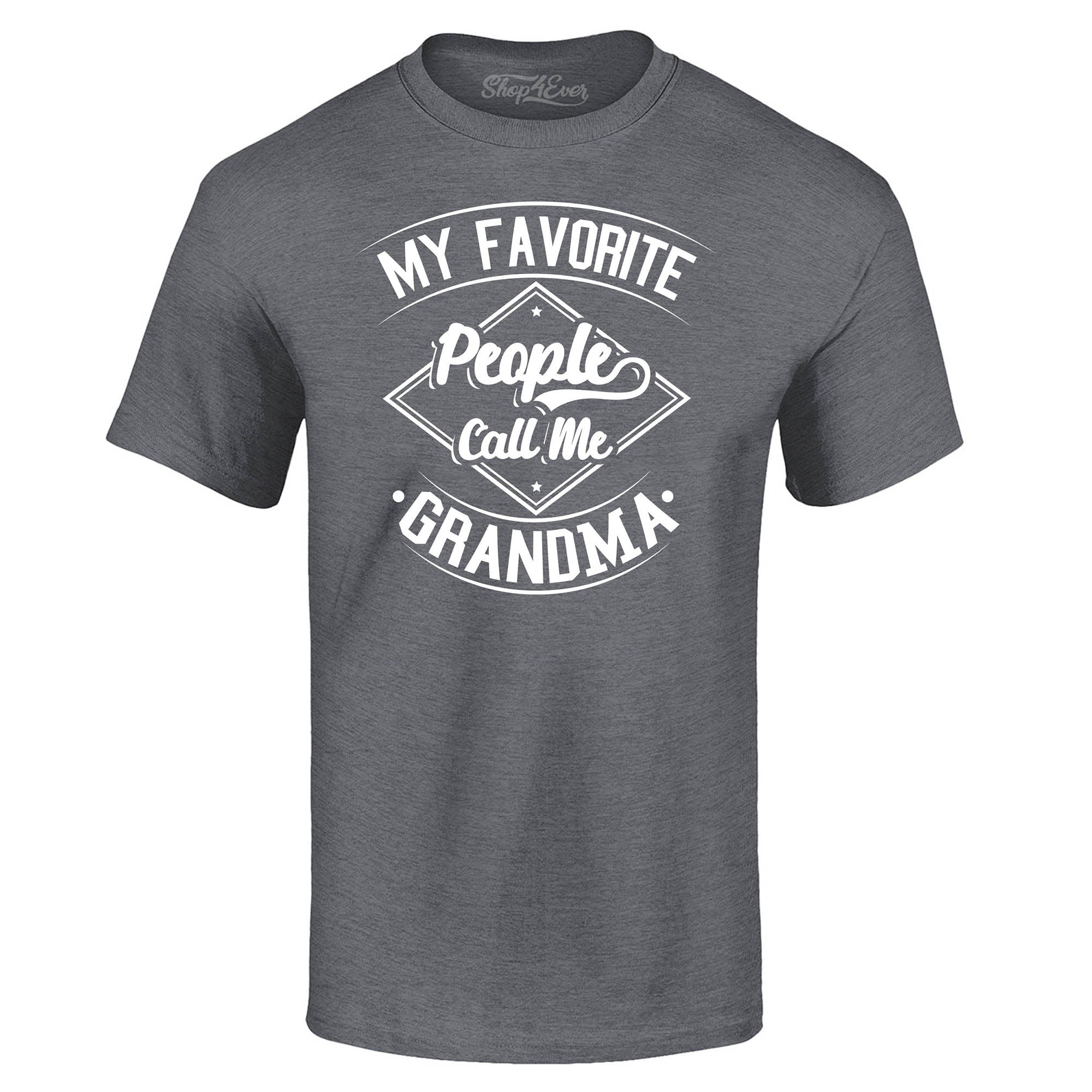 My Favorite People Call Me Grandma T-Shirt