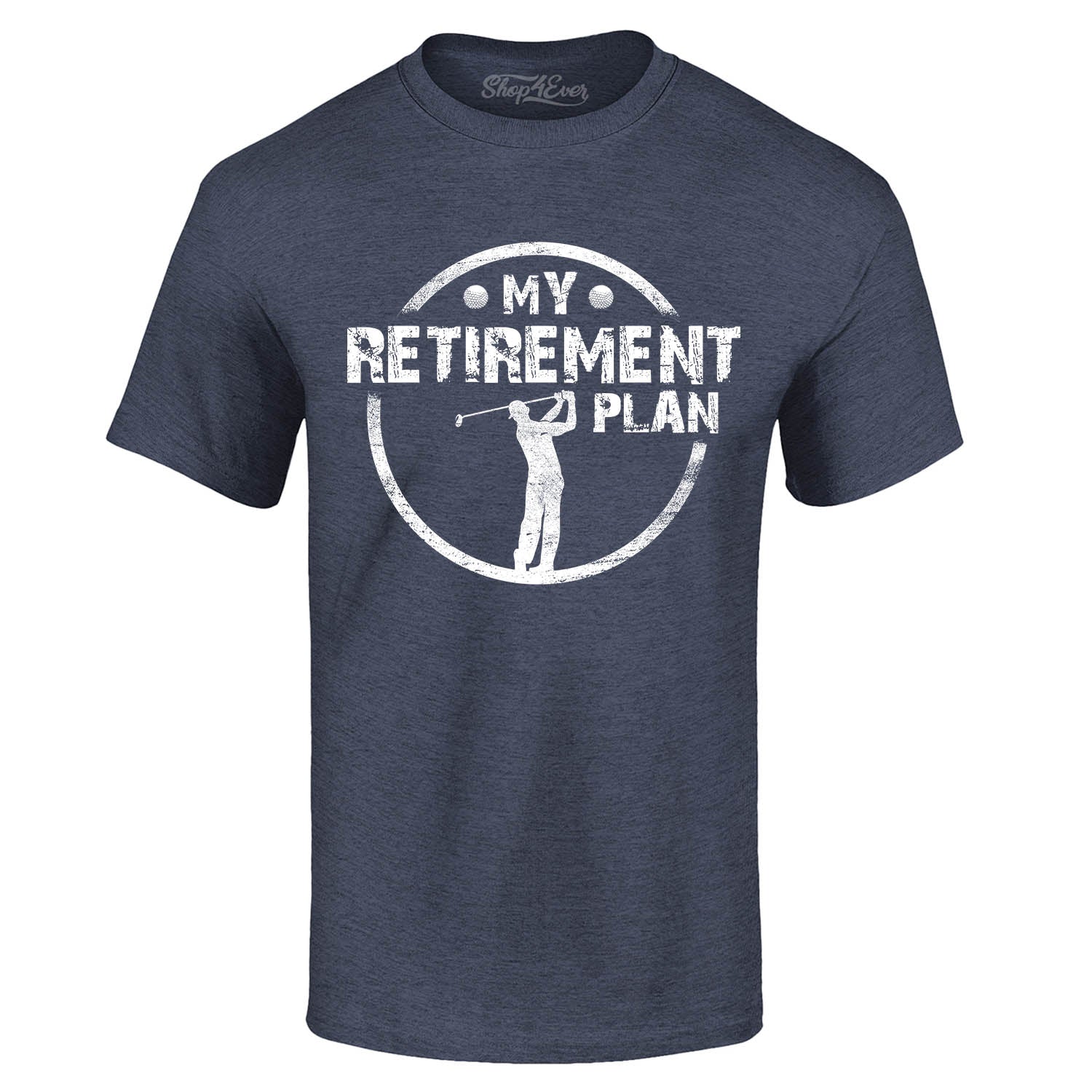 My Retirement Plan Golfing T-Shirt