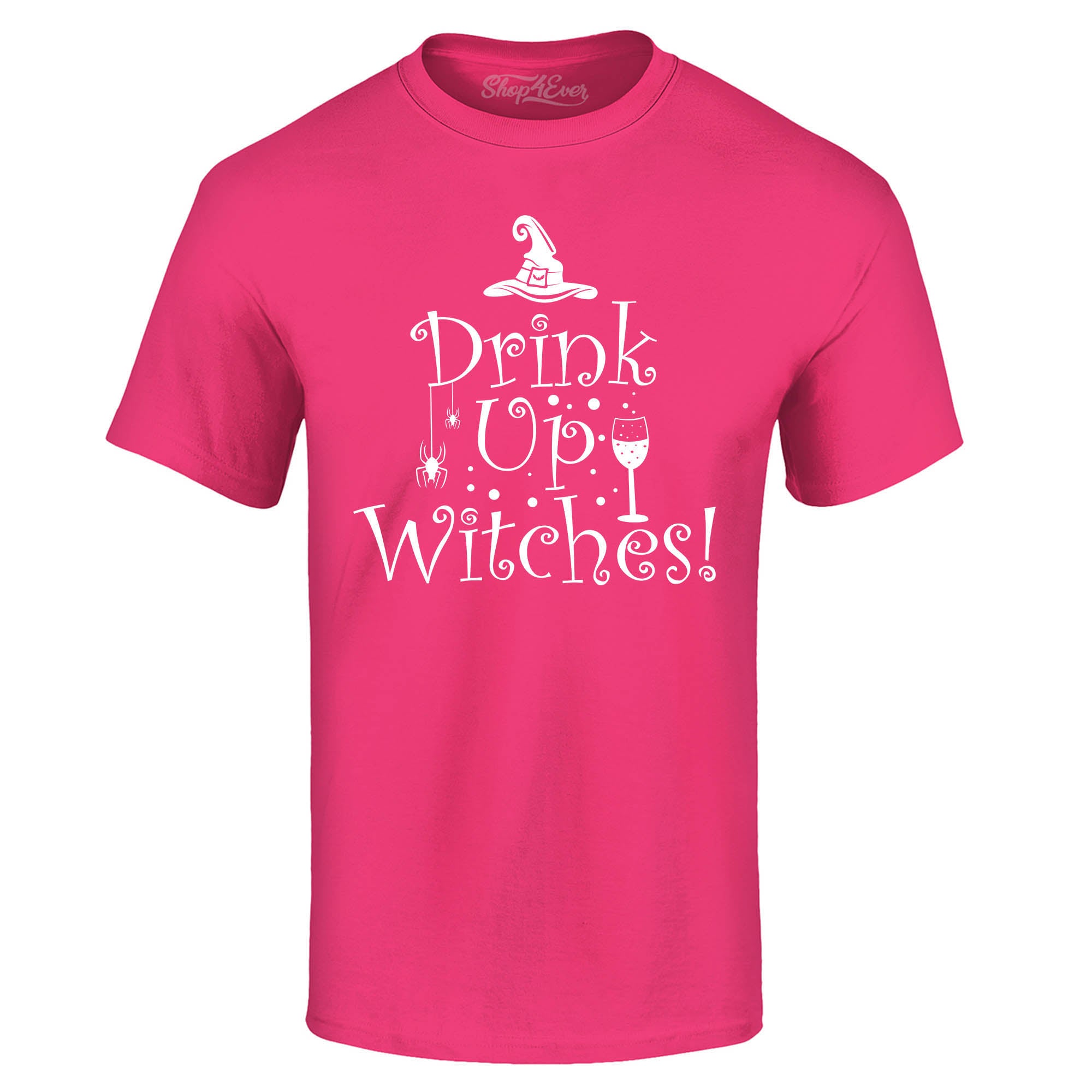 Drink Up Witches Funny Halloween T-Shirt