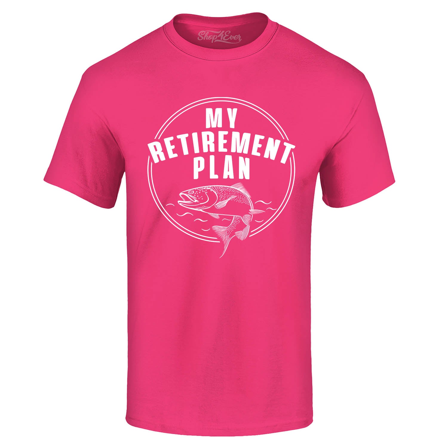 My Retirement Plan Fishing T-Shirt